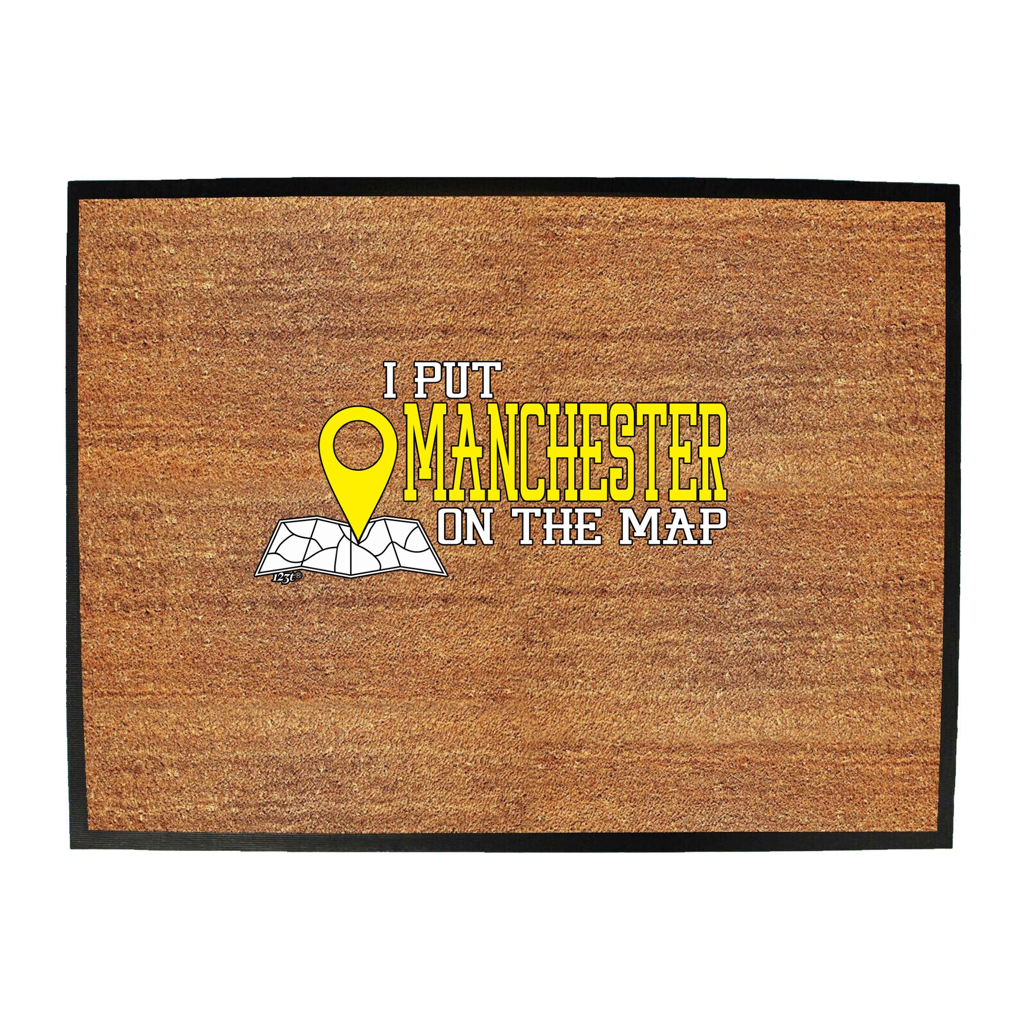 Put On The Map Manchester - Funny Novelty Doormat