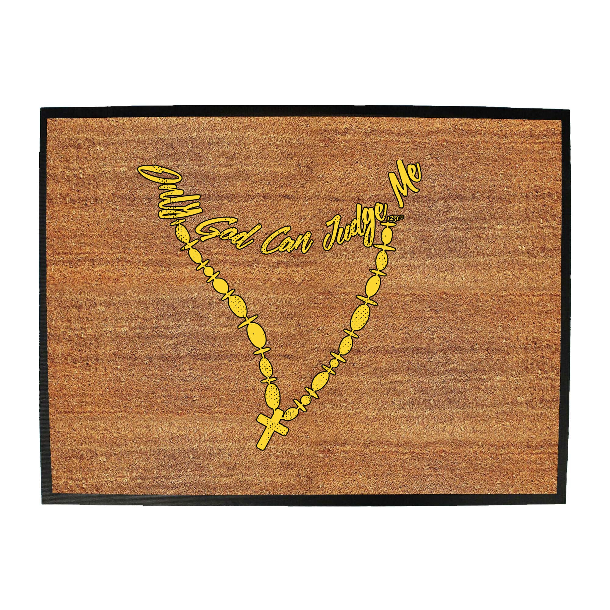 Only God Can Judge Me - Funny Novelty Doormat