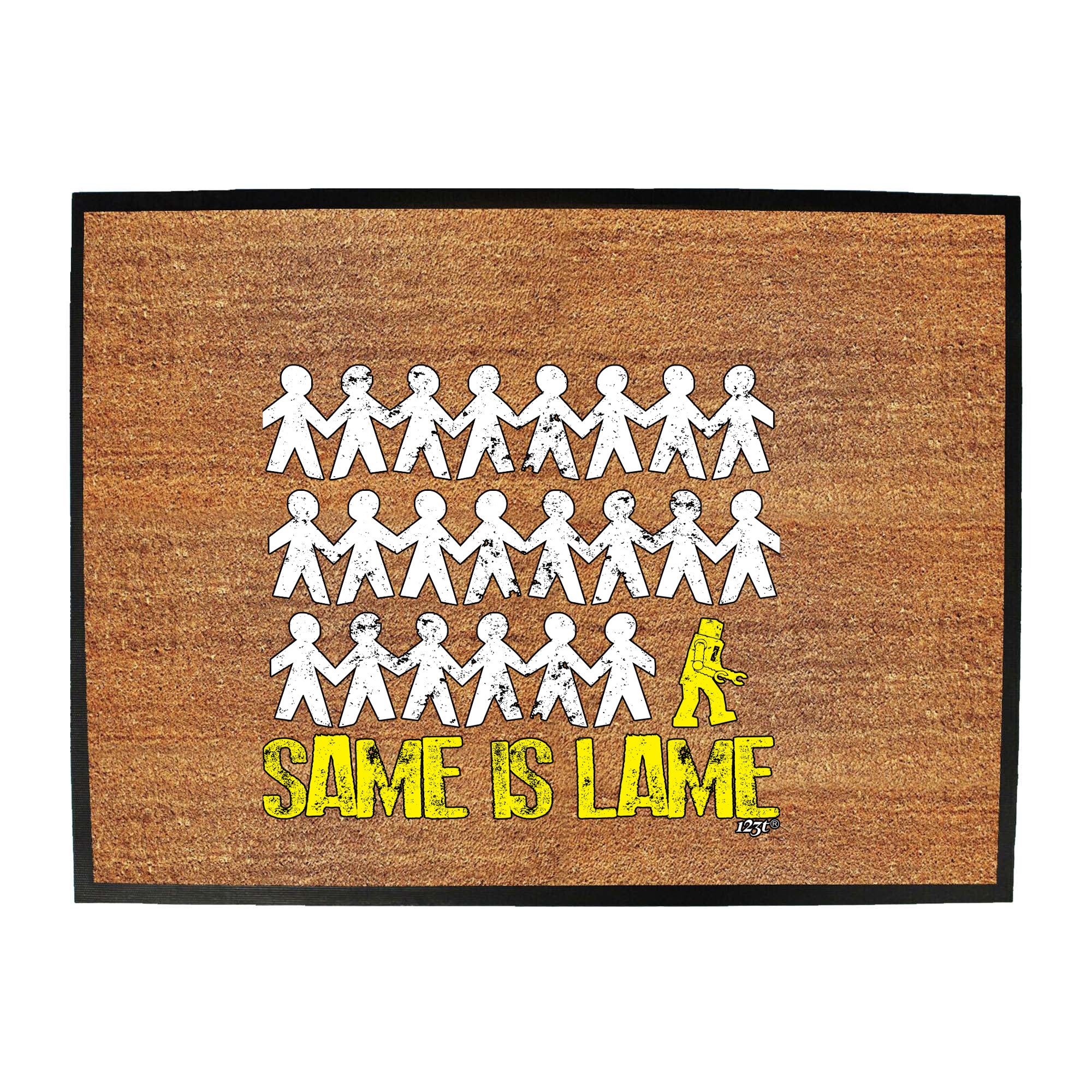 Same Is Lame Robot - Funny Novelty Doormat