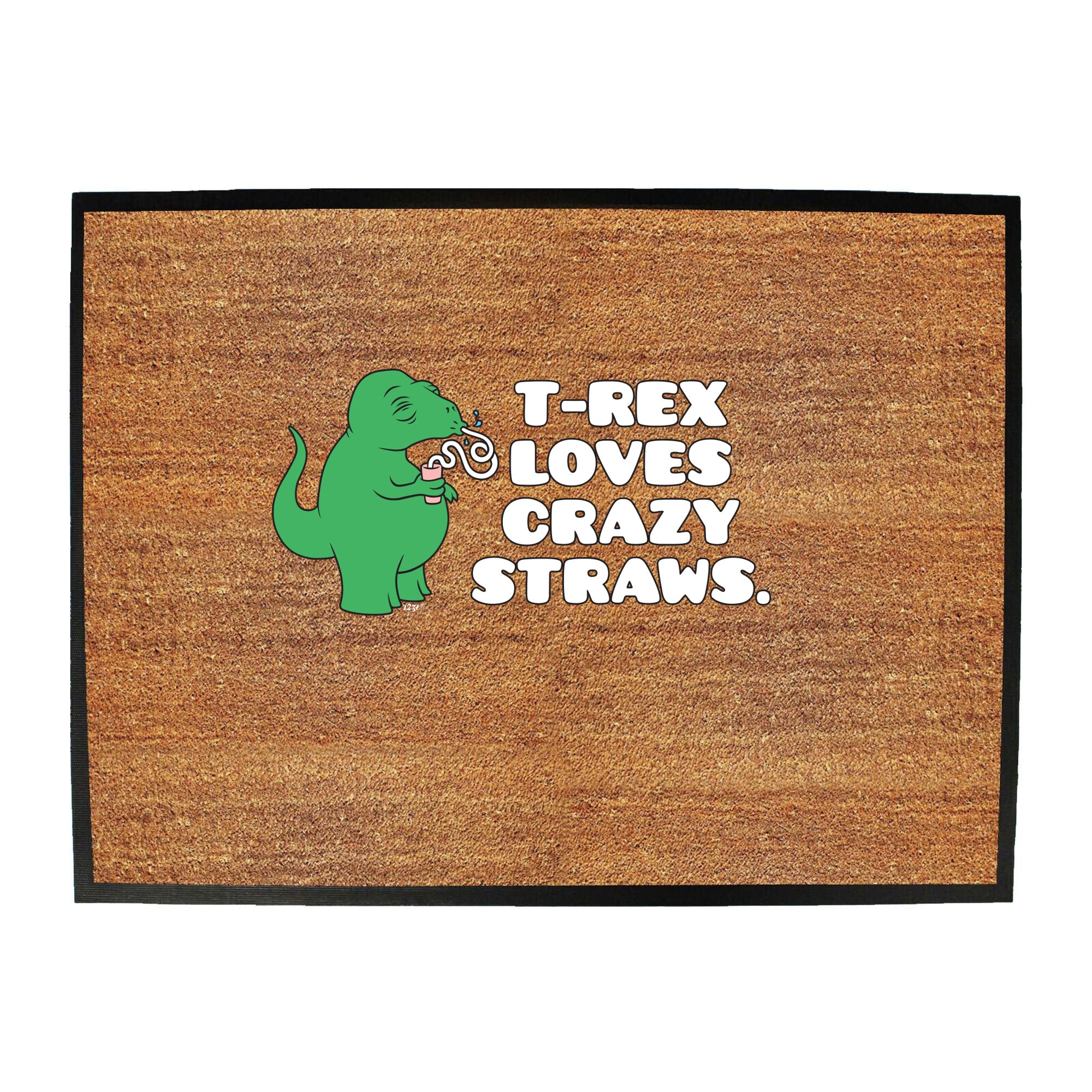 Trex Loves Crazy Straws Dinosaur - Funny Novelty Doormat