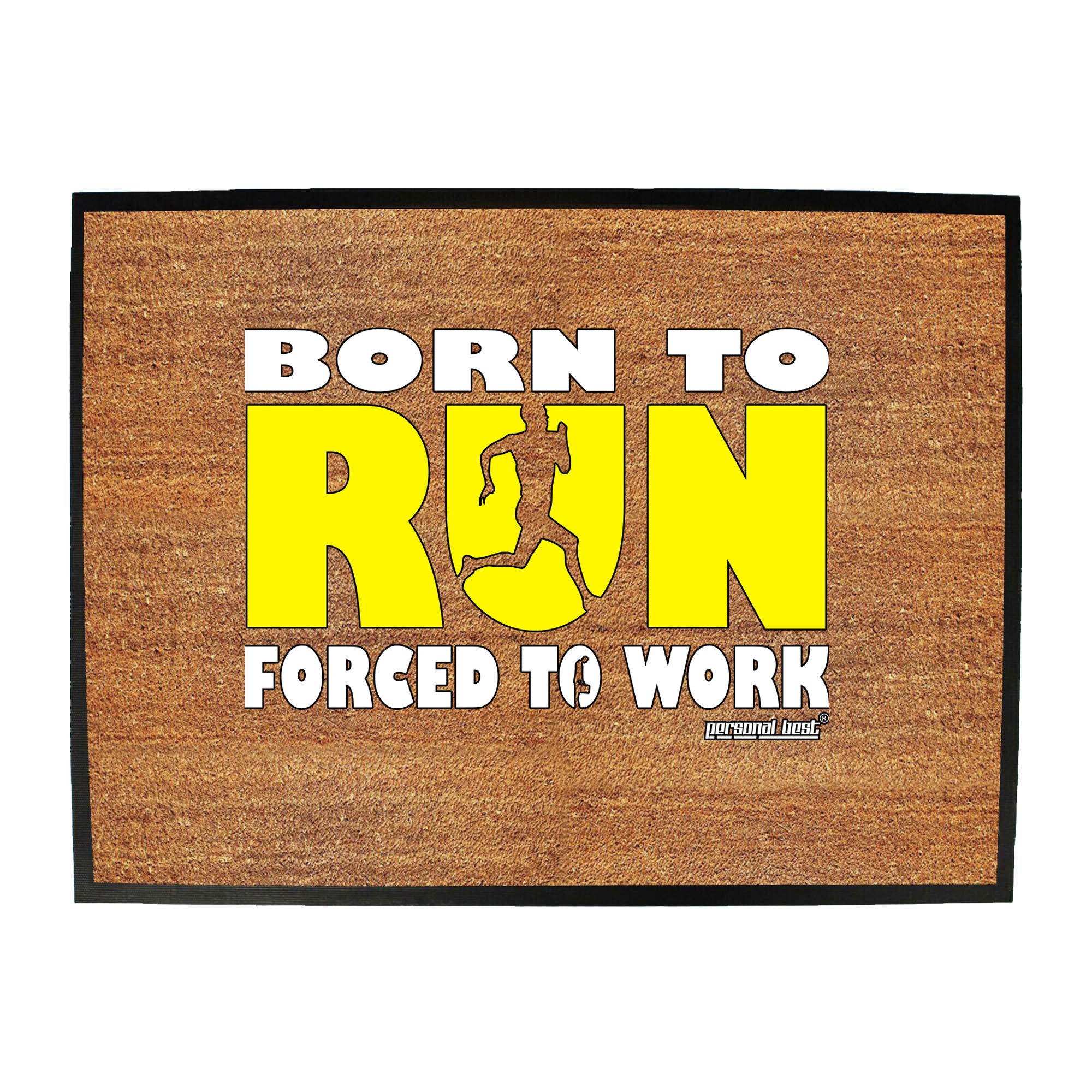 Pb Born To Run - Funny Novelty Doormat