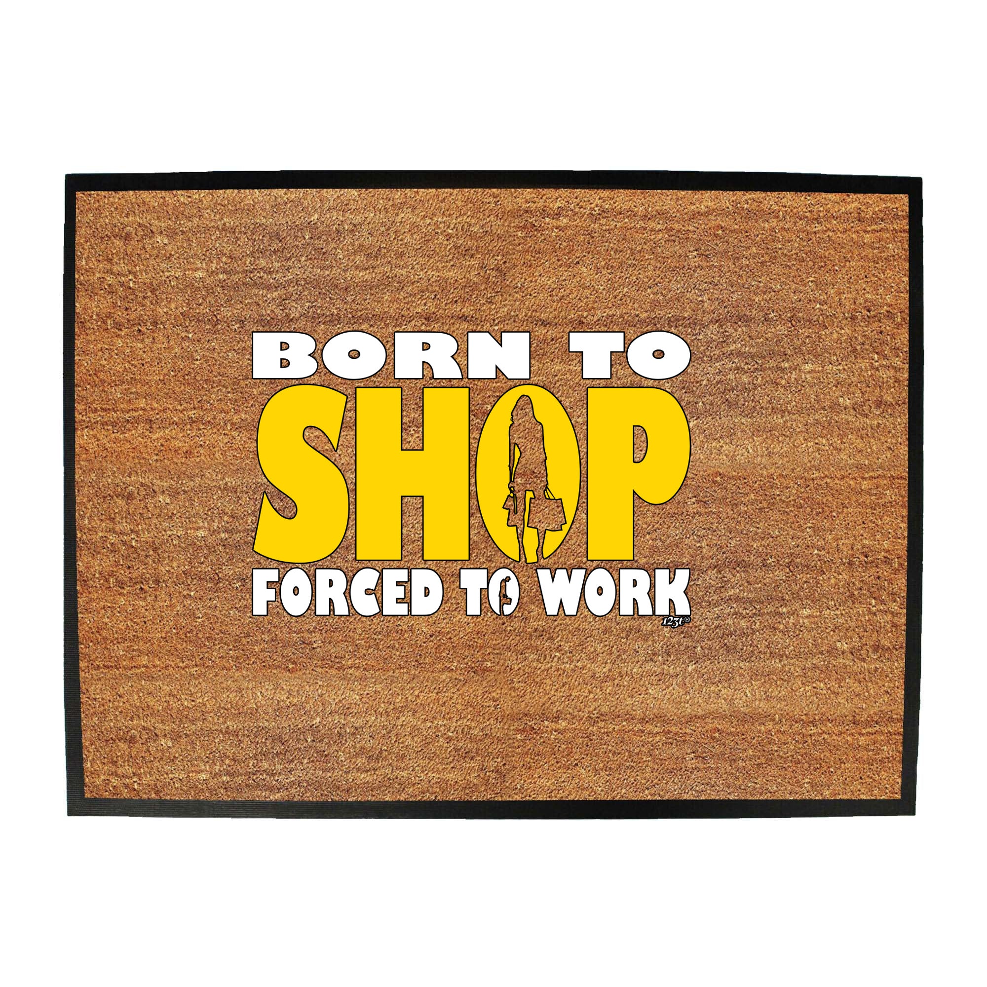 Born To Shop - Funny Novelty Doormat