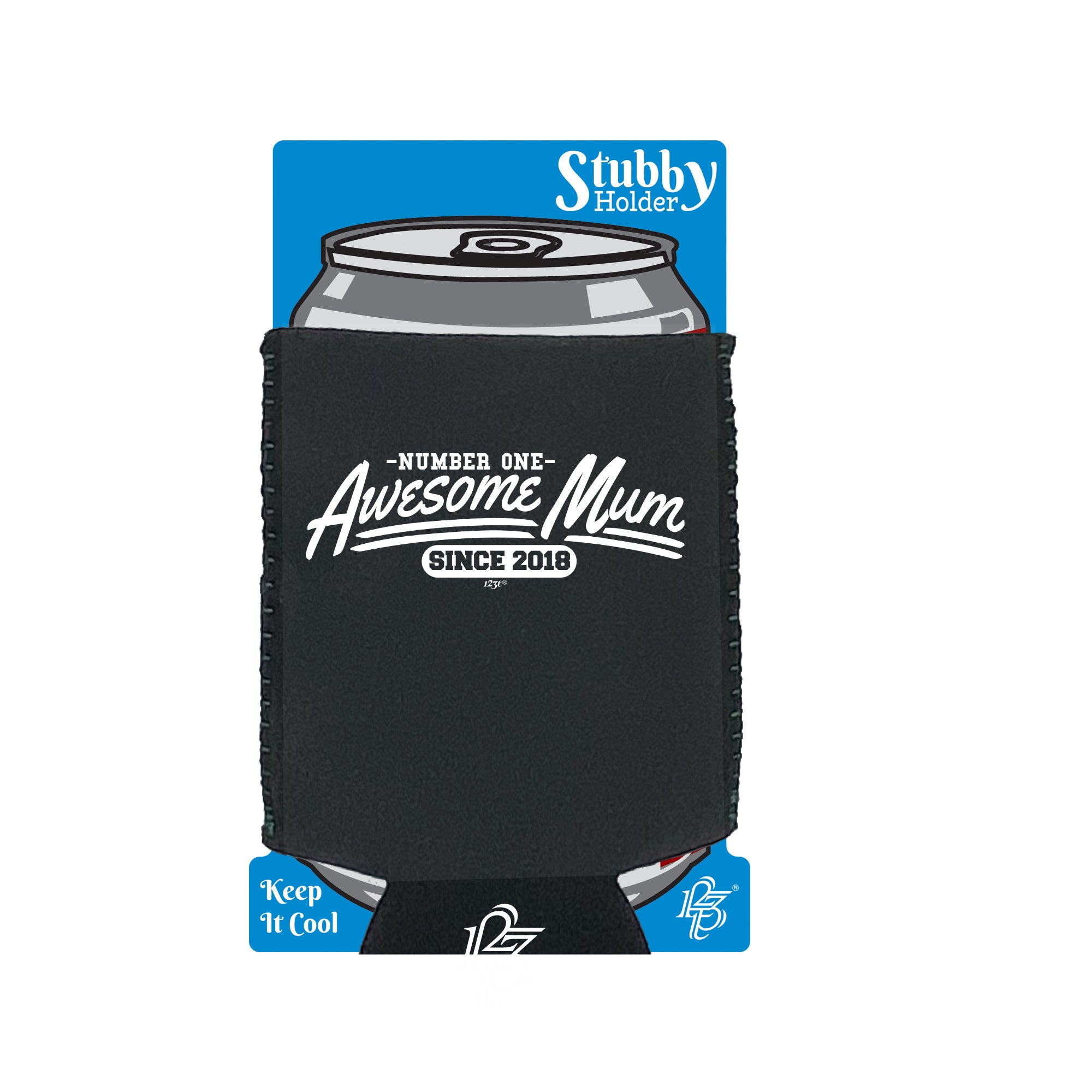 Awesome Mum Since 2018 - Funny Stubby Holder With Base