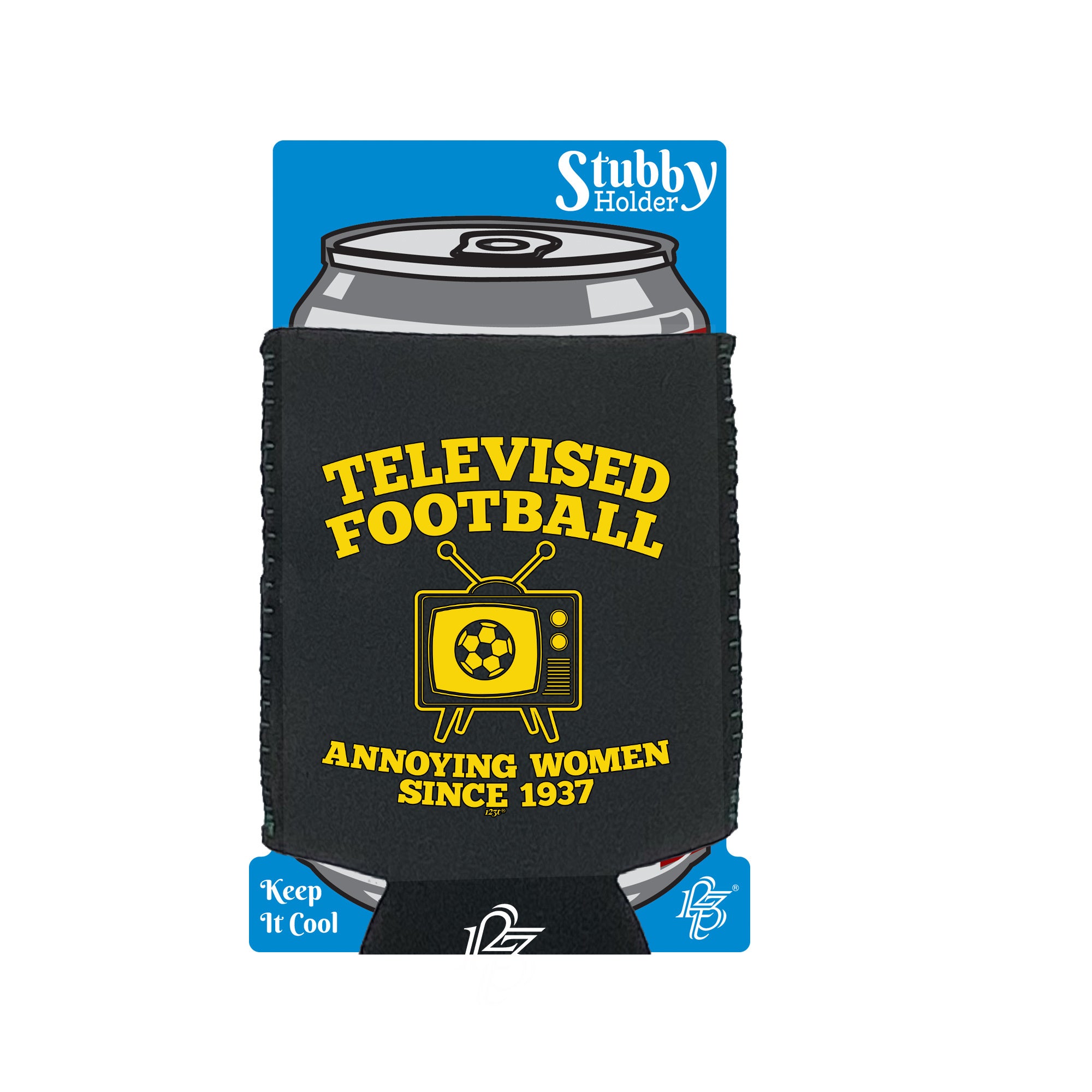 Telvised Football Annoying Women - Funny Stubby Holder With Base