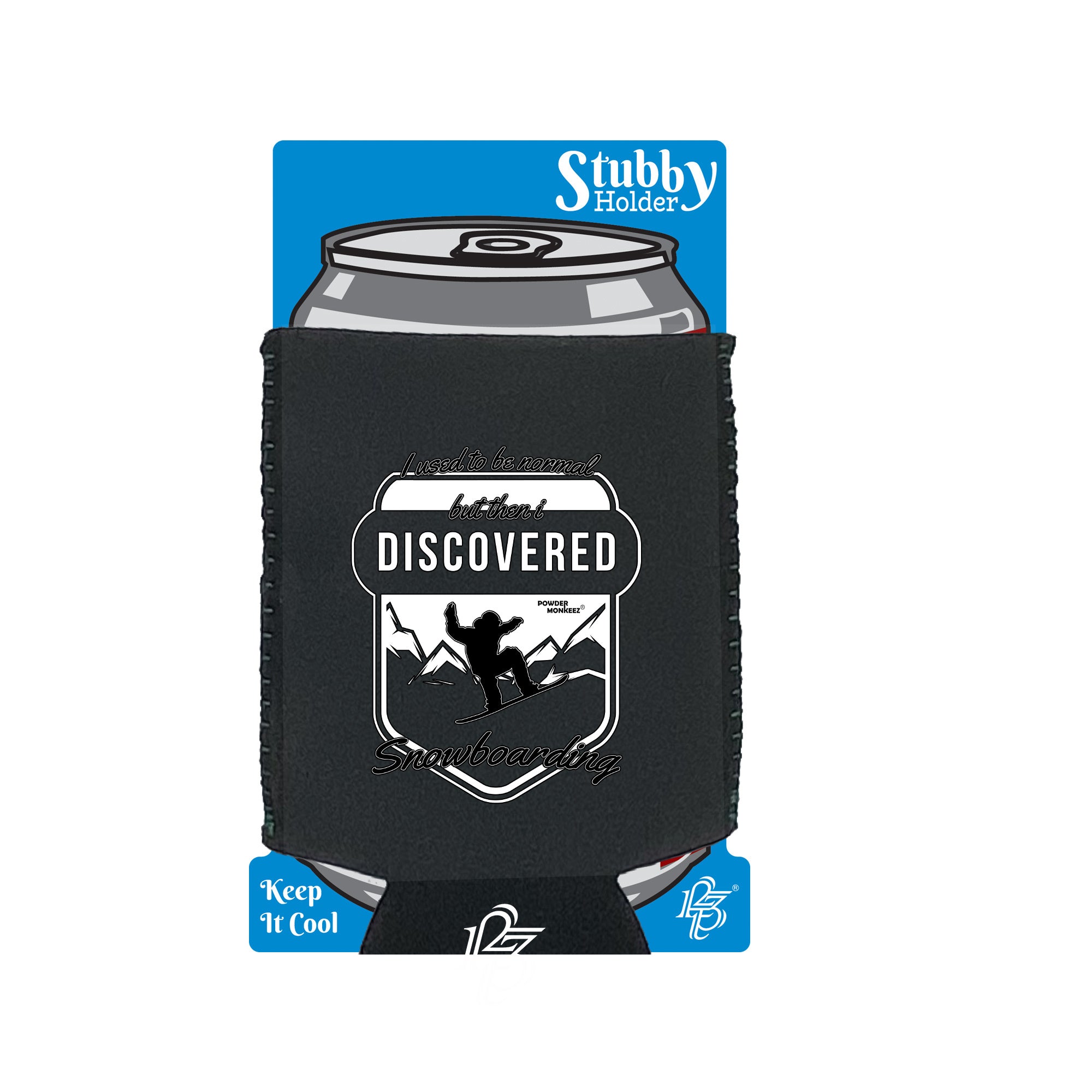 Pm I Used To Be Normal Snowboarding - Funny Stubby Holder With Base