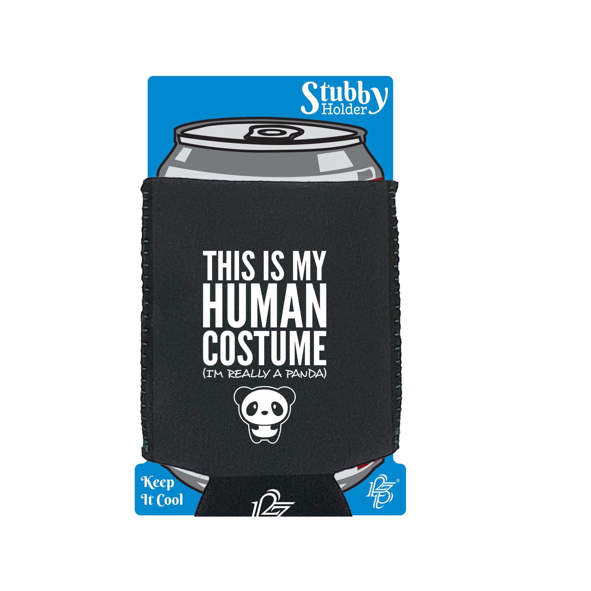 This Is My Human Costume Panda - Funny Stubby Holder With Base