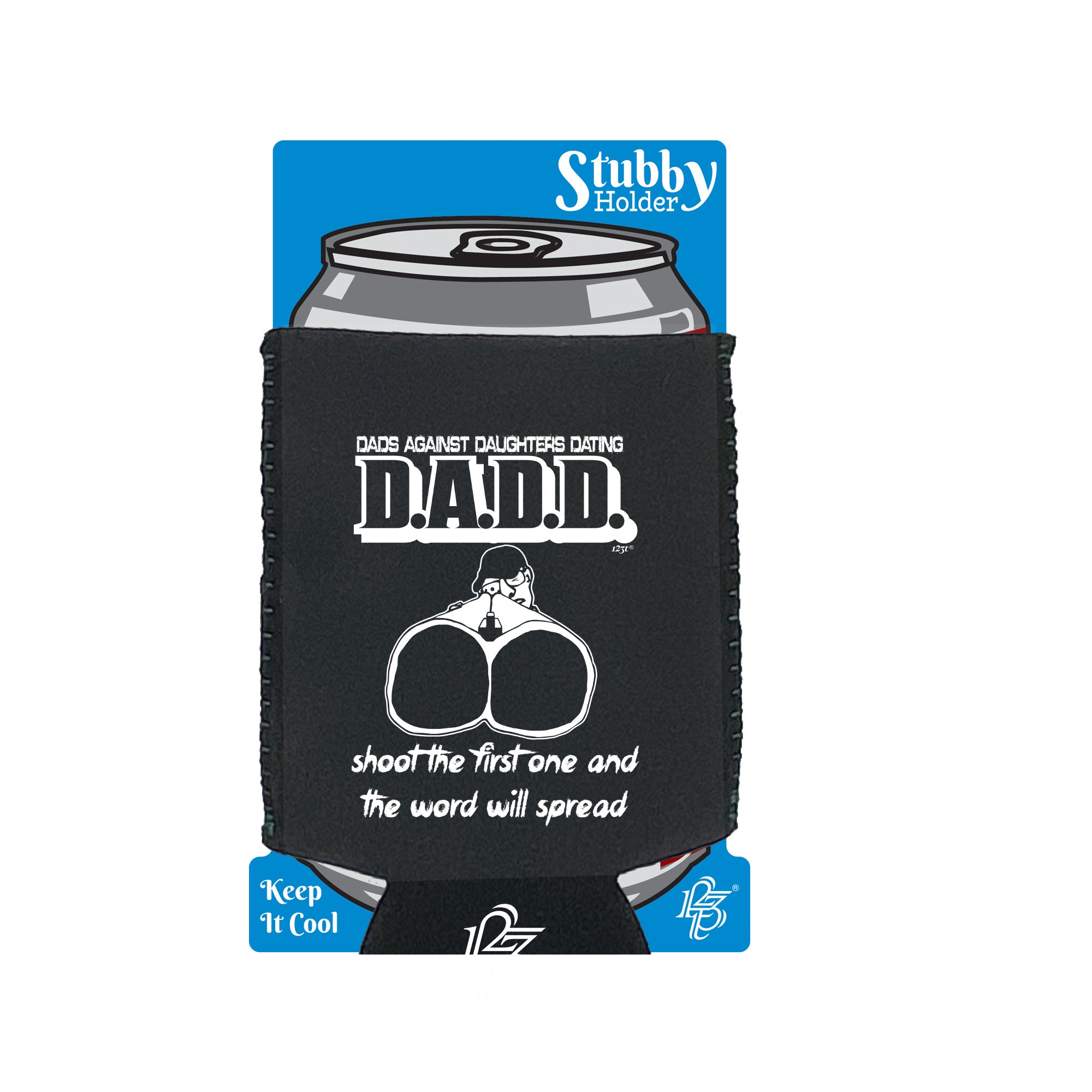 Dad Against Daughters Dating - Funny Stubby Holder With Base