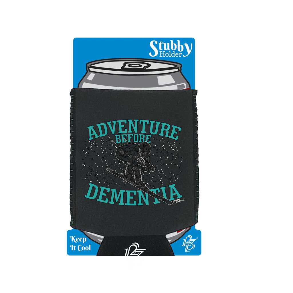 Pm Adventure Before Dementia Skiing - Funny Stubby Holder With Base