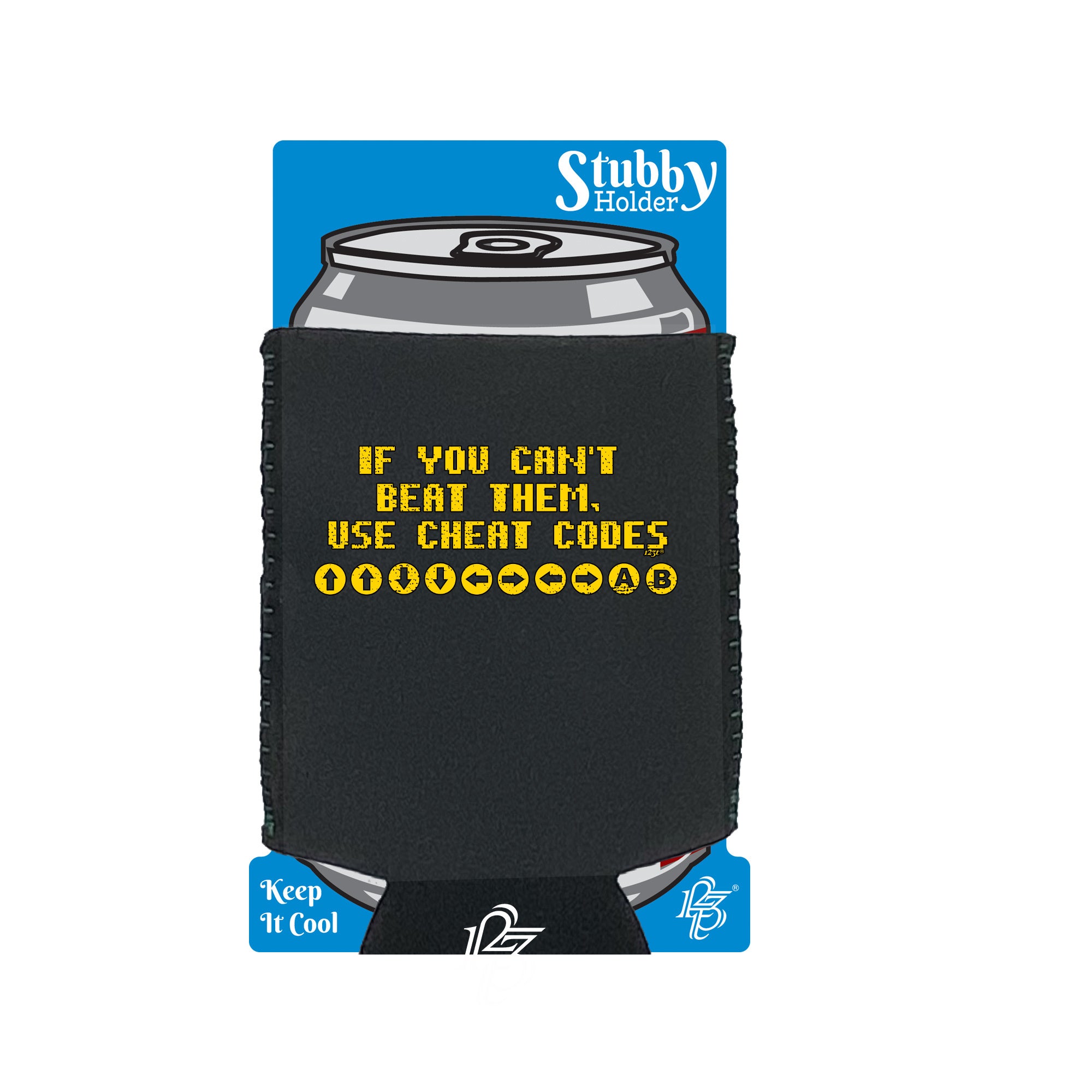 If You Cant Beat Them Use Cheat Codes - Funny Stubby Holder With Base