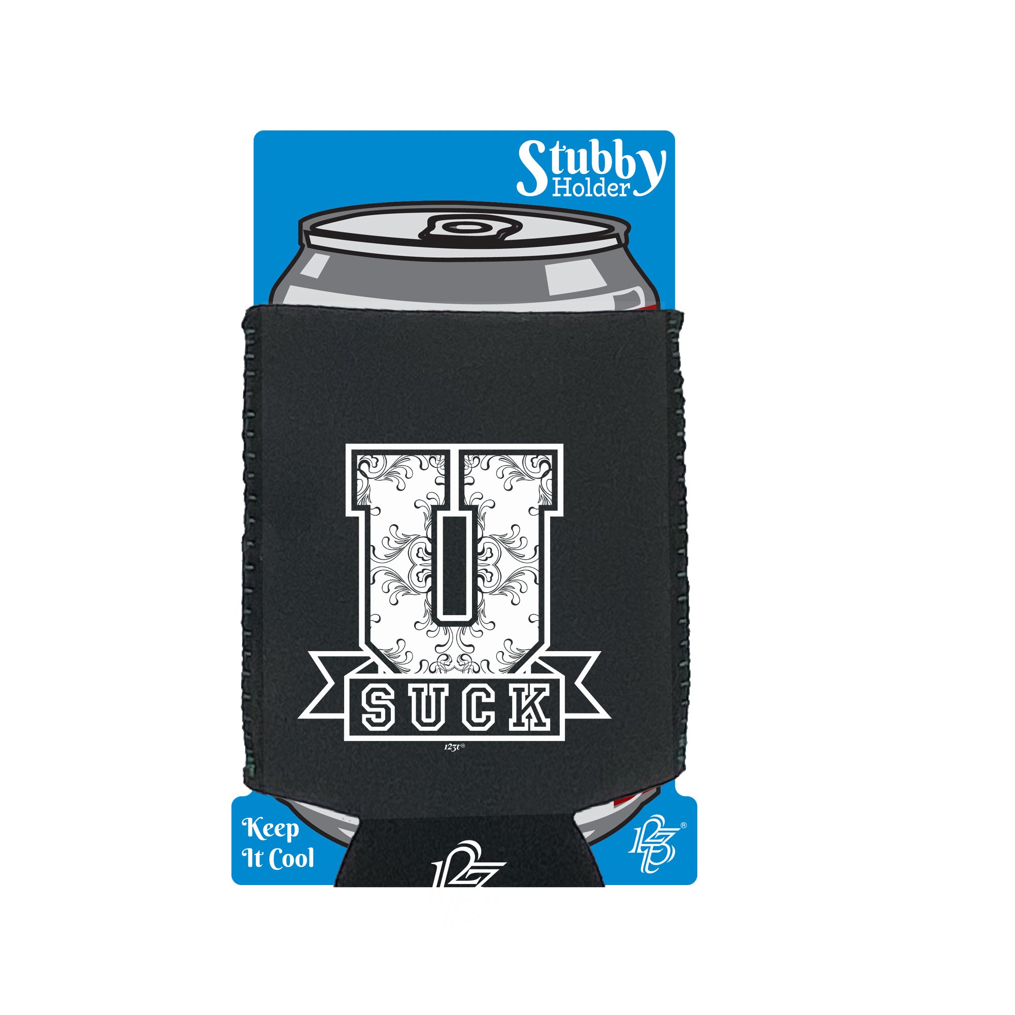 U Suck - Funny Stubby Holder With Base
