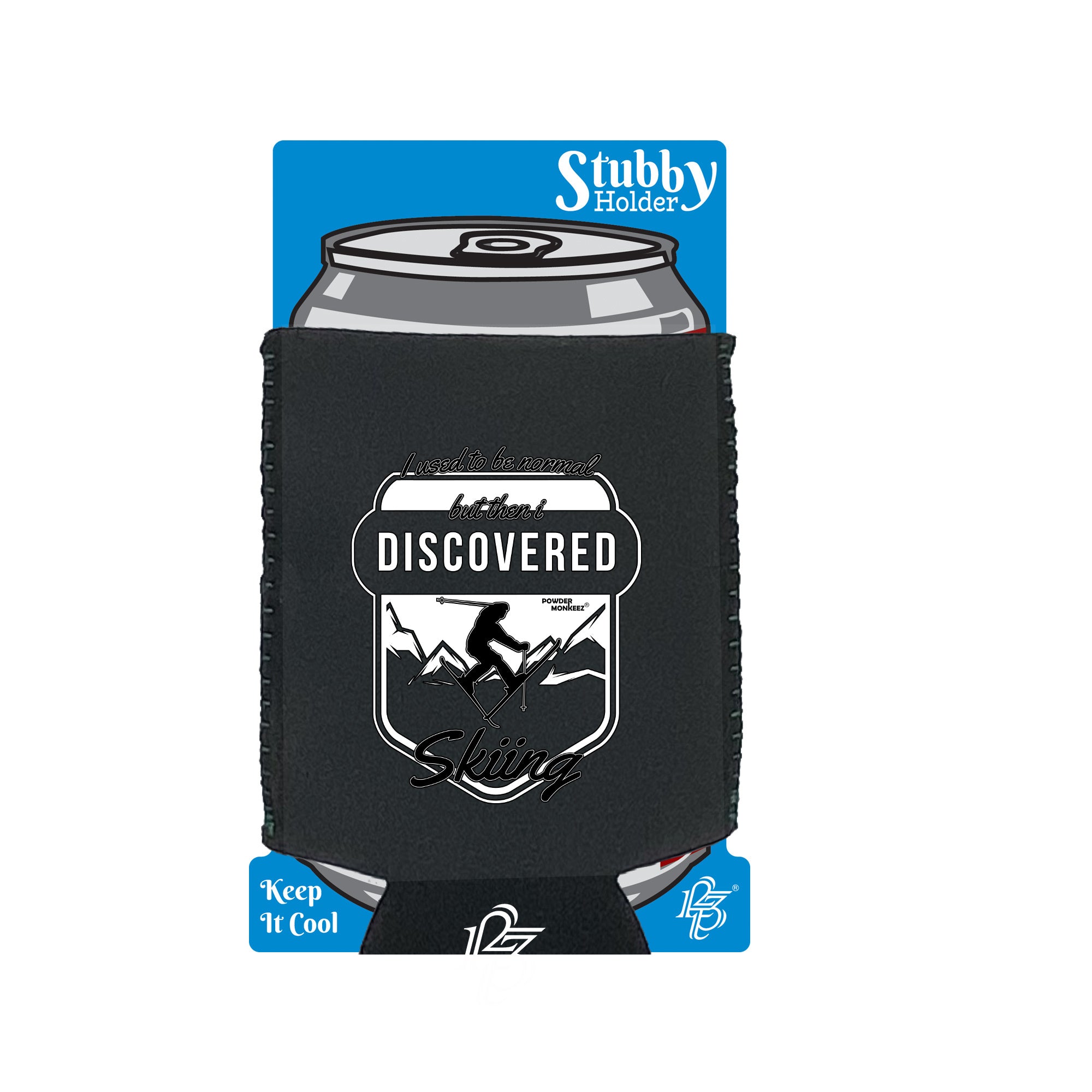 Pm I Used To Be Normal Skiing - Funny Stubby Holder With Base