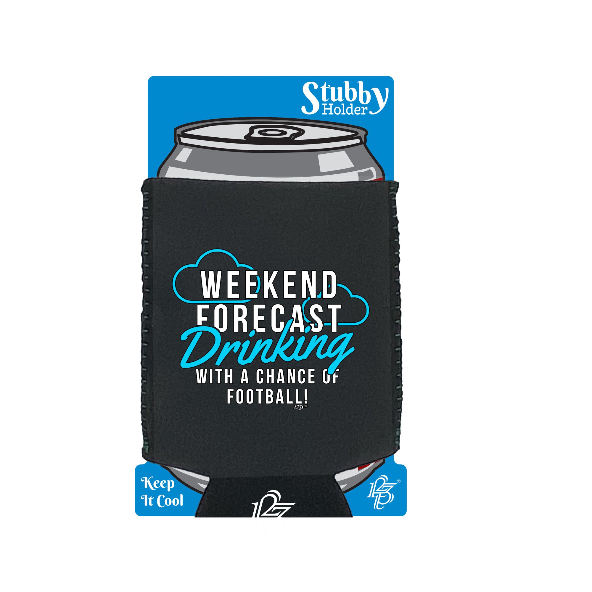 Weekend Forecast Drinking Football - Funny Stubby Holder With Base