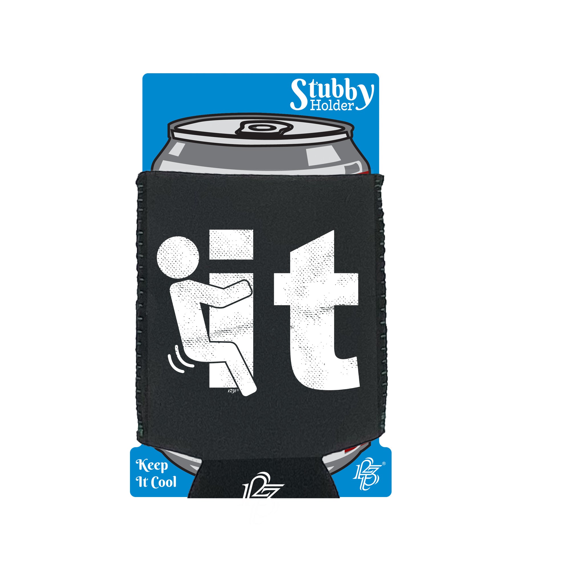 F K It - Funny Stubby Holder With Base