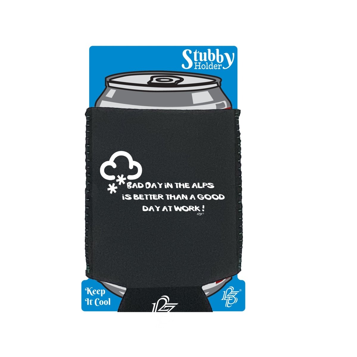A Bad Day In The Alps - Funny Novelty Stubby Holder With Base - 123t Australia | Funny T-Shirts Mugs Novelty Gifts