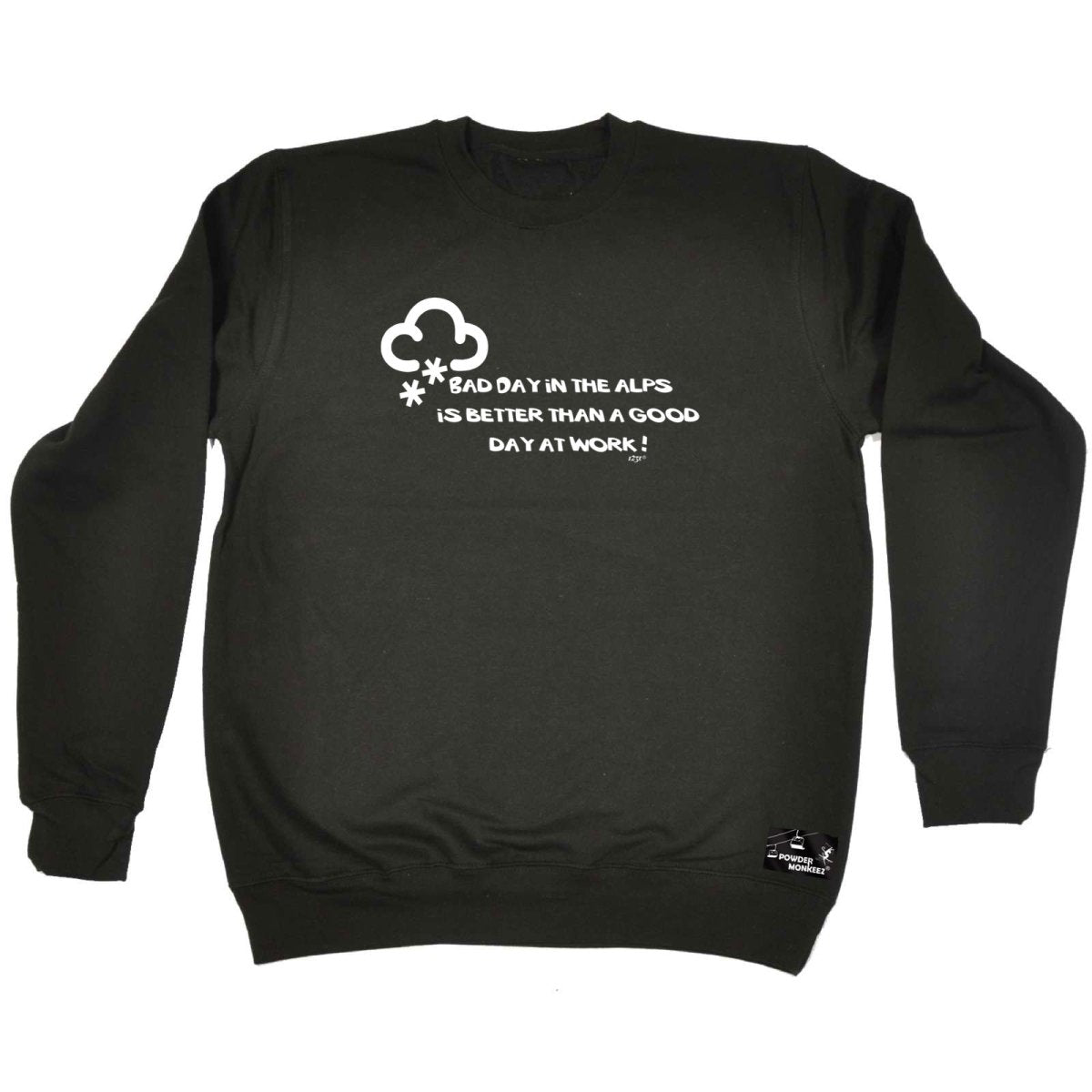 A Bad Day In The Alps - Funny Novelty Sweatshirt - 123t Australia | Funny T-Shirts Mugs Novelty Gifts