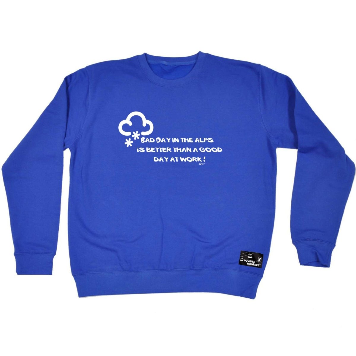 A Bad Day In The Alps - Funny Novelty Sweatshirt - 123t Australia | Funny T-Shirts Mugs Novelty Gifts