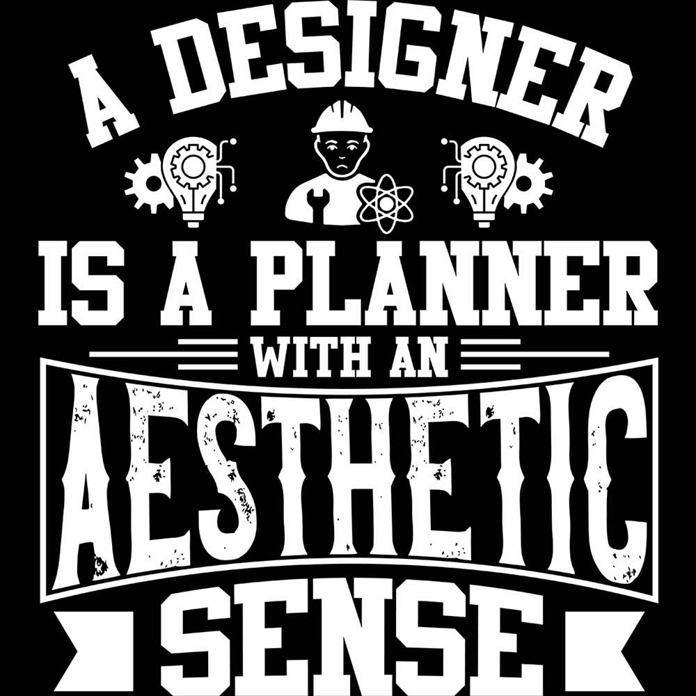 A Designer Is A Planner With An Aesthetic - Mens Funny T-Shirt Tshirts - 123t Australia | Funny T-Shirts Mugs Novelty Gifts