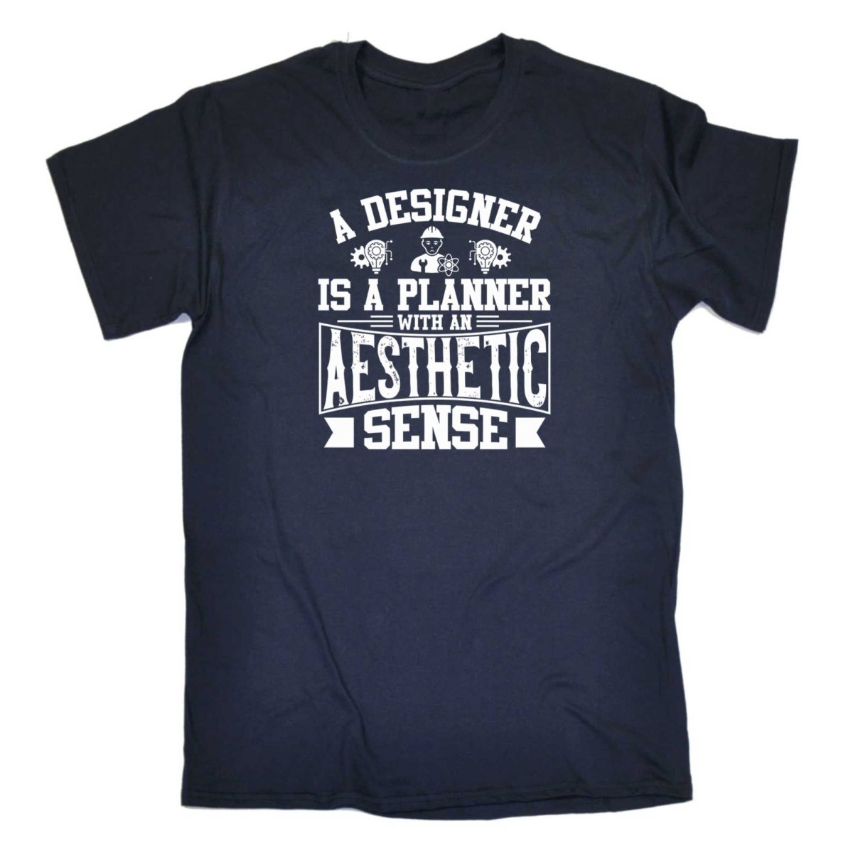 A Designer Is A Planner With An Aesthetic - Mens Funny T-Shirt Tshirts - 123t Australia | Funny T-Shirts Mugs Novelty Gifts