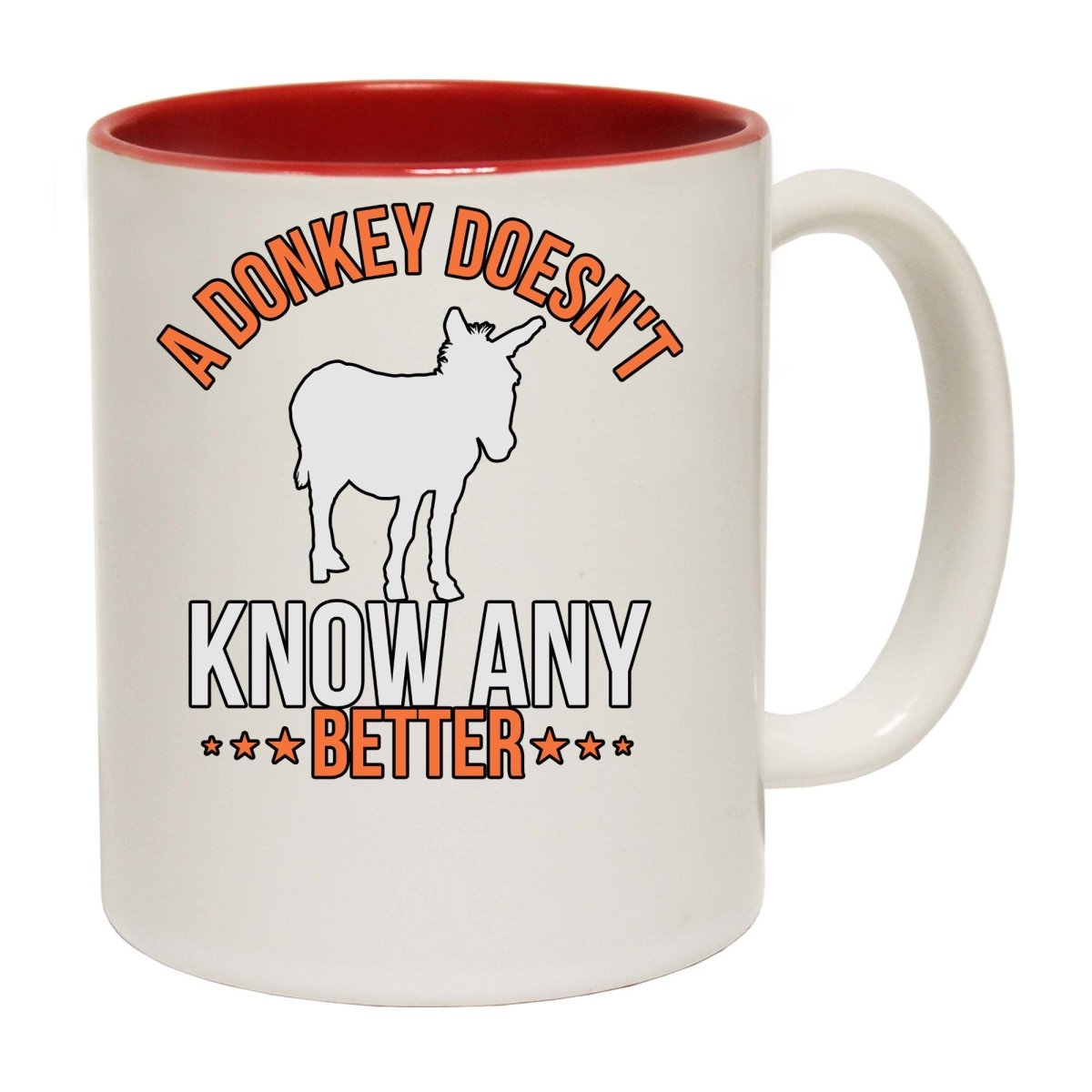 A Donkey Doesnt Know Any Better Mug Cup - 123t Australia | Funny T-Shirts Mugs Novelty Gifts