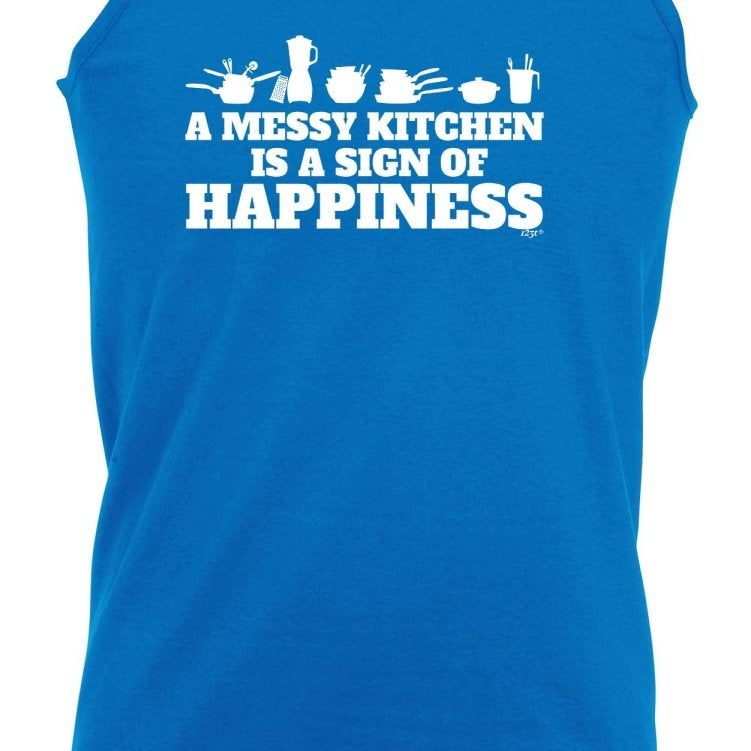 A Messy Kitchen Is A Sign Of Happiness - Funny Novelty Vest Singlet Unisex Tank Top - 123t Australia | Funny T-Shirts Mugs Novelty Gifts