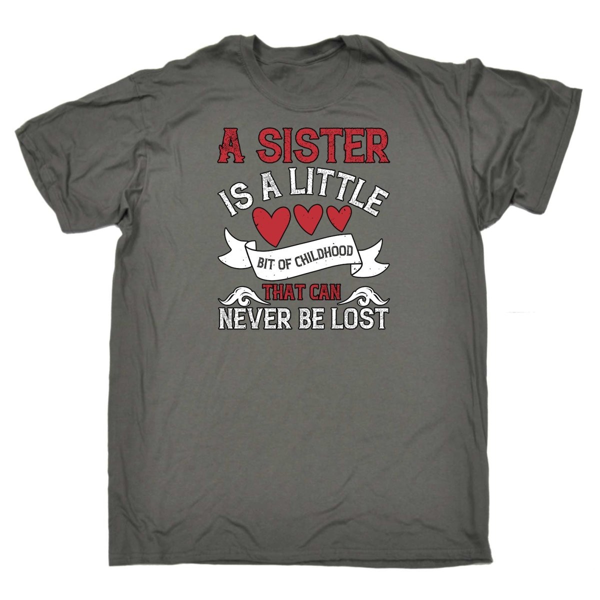 A Sister Is A Little Bit Of Childhood That Can Never Be Lost - Mens Funny T-Shirt Tshirts Tee Shirt - 123t Australia | Funny T-Shirts Mugs Novelty Gifts