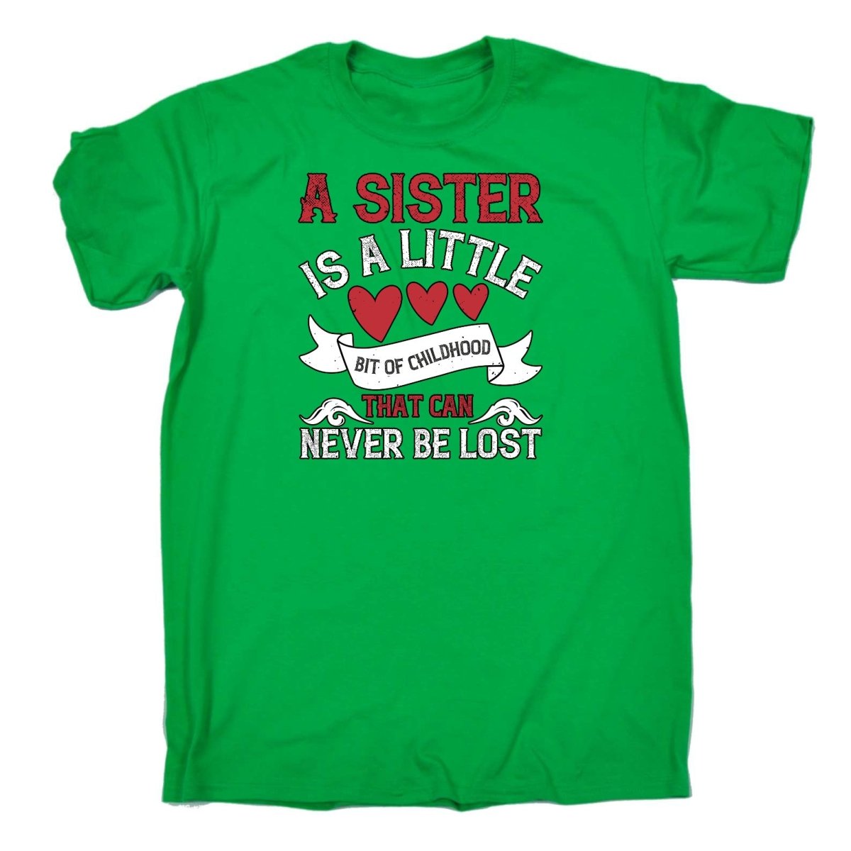 A Sister Is A Little Bit Of Childhood That Can Never Be Lost - Mens Funny T-Shirt Tshirts Tee Shirt - 123t Australia | Funny T-Shirts Mugs Novelty Gifts