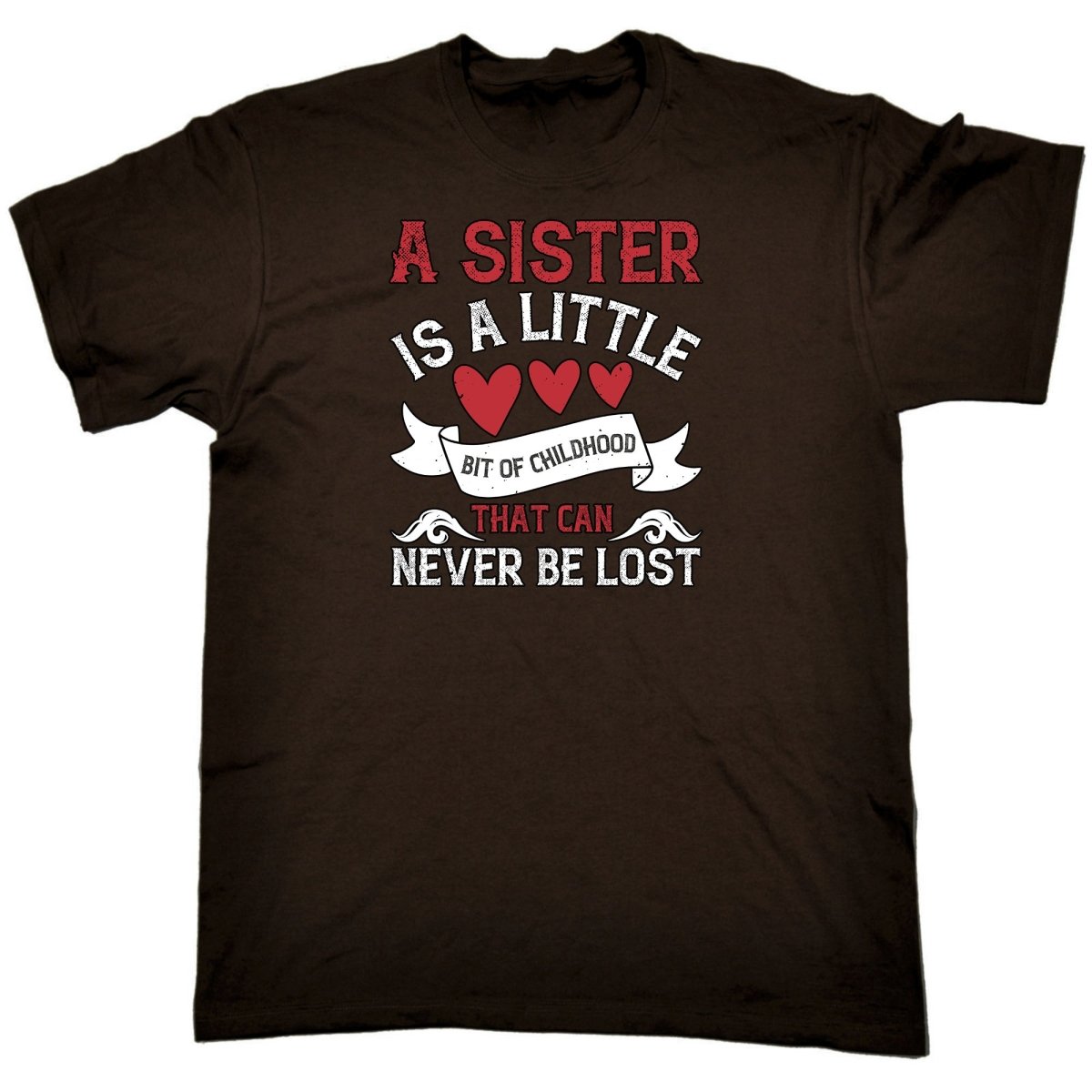 A Sister Is A Little Bit Of Childhood That Can Never Be Lost - Mens Funny T-Shirt Tshirts Tee Shirt - 123t Australia | Funny T-Shirts Mugs Novelty Gifts