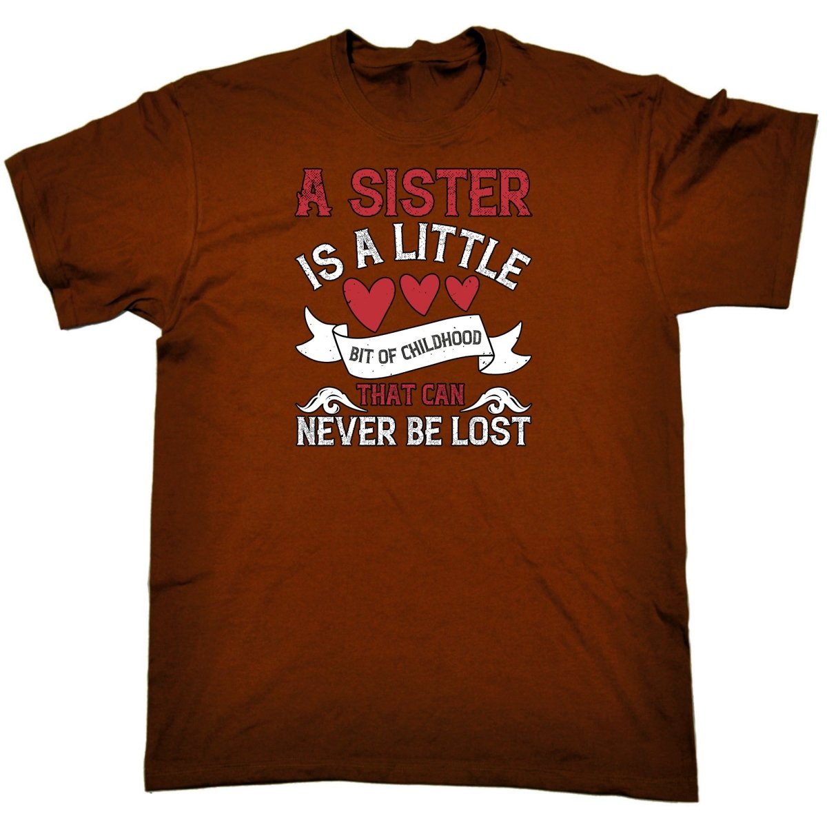 A Sister Is A Little Bit Of Childhood That Can Never Be Lost - Mens Funny T-Shirt Tshirts Tee Shirt - 123t Australia | Funny T-Shirts Mugs Novelty Gifts