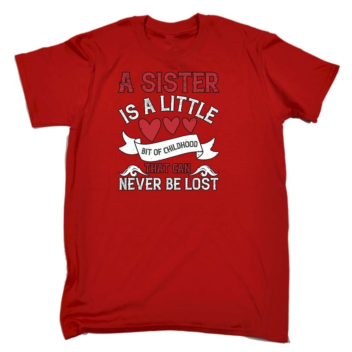 A Sister Is A Little Bit Of Childhood That Can Never Be Lost - Mens Funny T-Shirt Tshirts Tee Shirt - 123t Australia | Funny T-Shirts Mugs Novelty Gifts