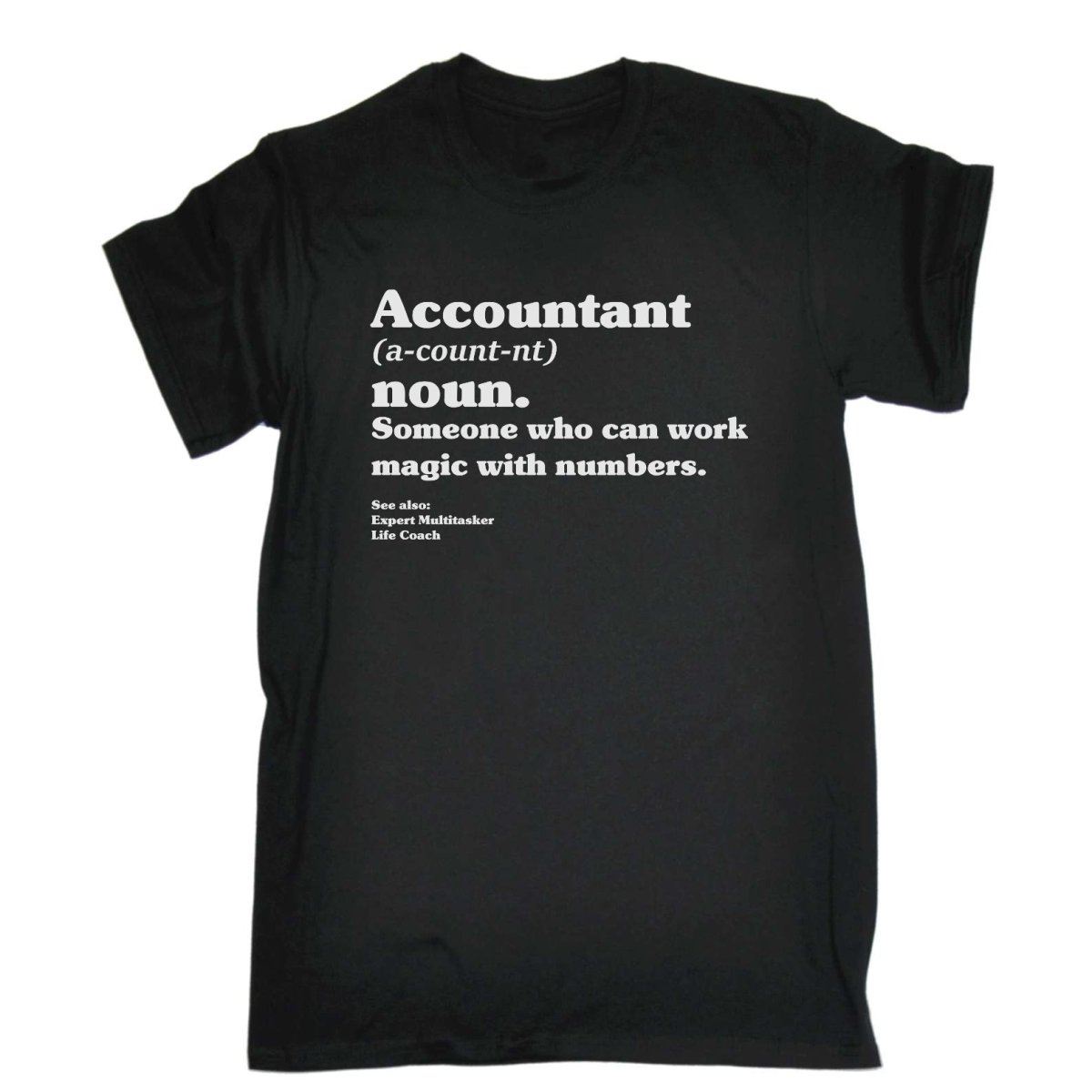 Accountant Definition Noun Fashion - Mens Funny T-Shirt Tshirts - 123t Australia | Funny T-Shirts Mugs Novelty Gifts