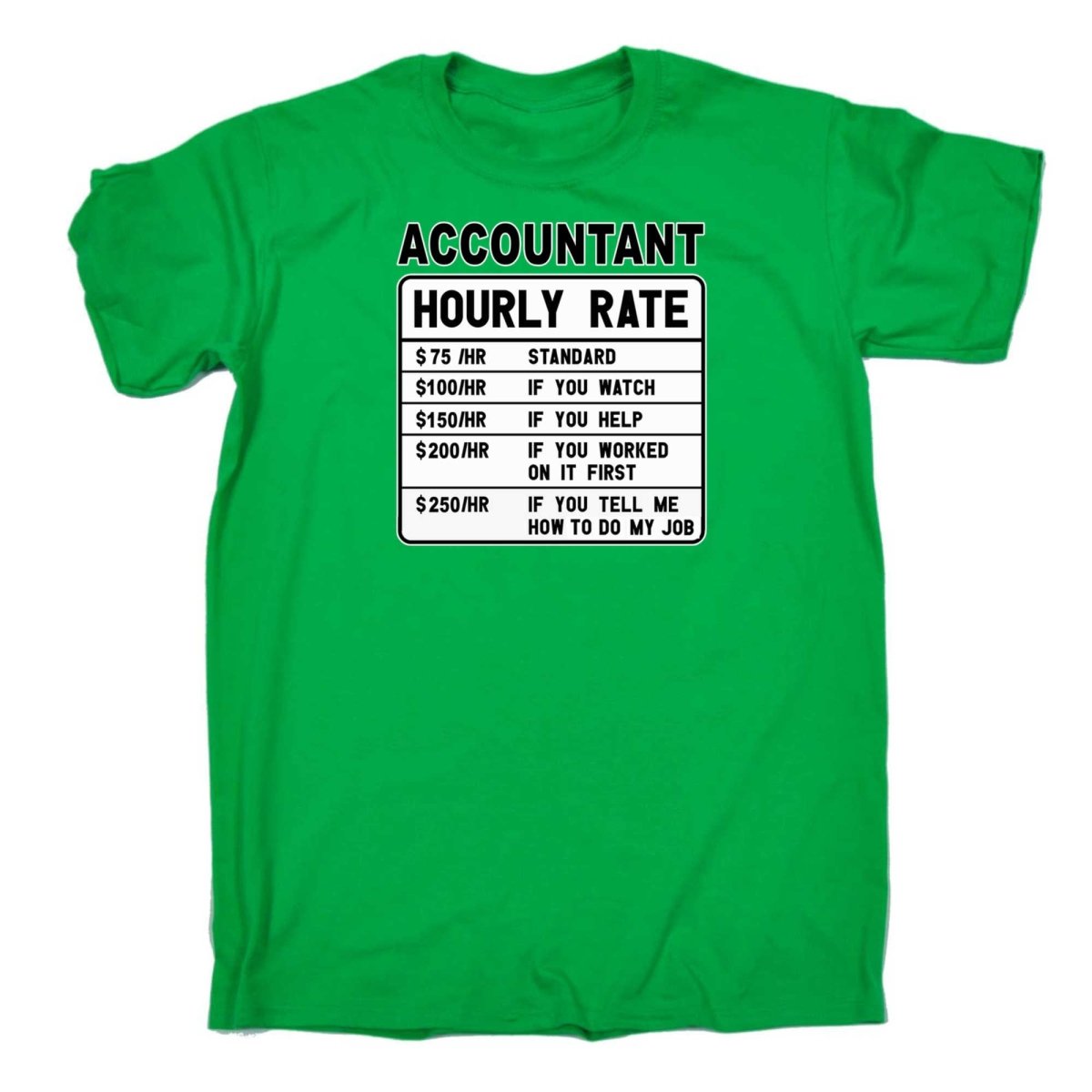 Accountant Hourly Rate - Mens Funny T-Shirt Tshirts - 123t Australia | Funny T-Shirts Mugs Novelty Gifts