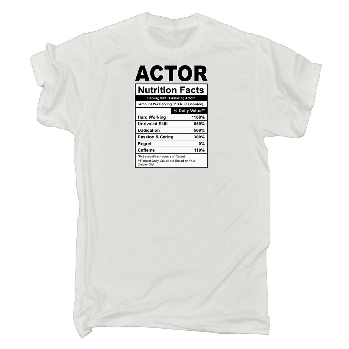 Actor Nutrition Facts - Mens Funny T-Shirt Tshirts - 123t Australia | Funny T-Shirts Mugs Novelty Gifts