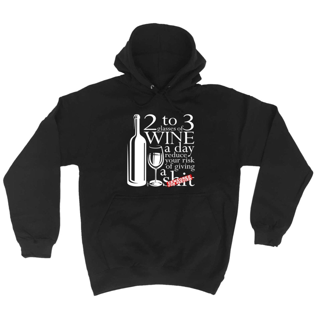 Alcohol 2 To 3 Glasses Of Wine Reduces Giving - Funny Novelty Hoodies Hoodie - 123t Australia | Funny T-Shirts Mugs Novelty Gifts