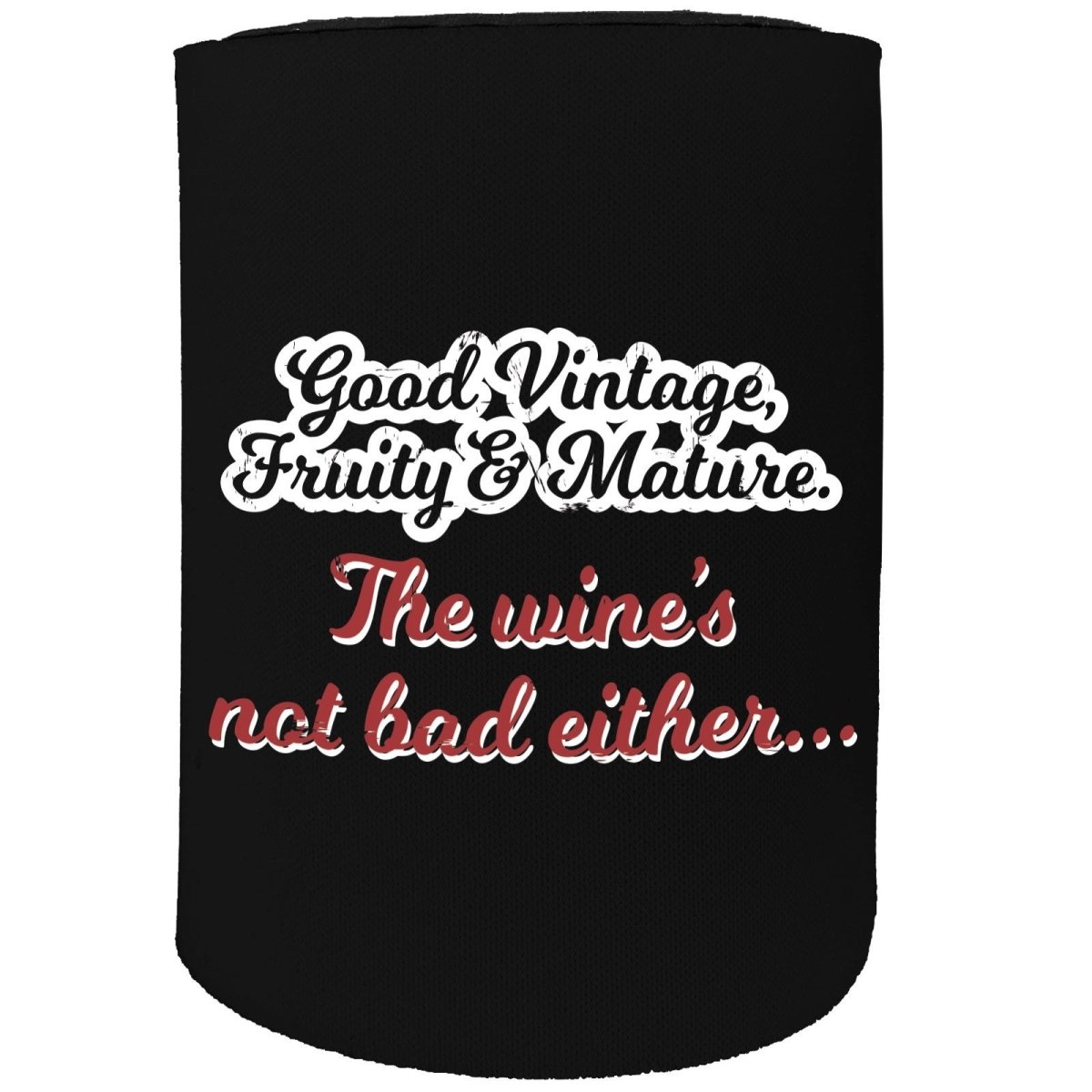 Alcohol Alcohol Stubby Holder - Good Vintage Wine - Funny Novelty Birthday Gift Joke Beer Can Bottle - 123t Australia | Funny T-Shirts Mugs Novelty Gifts
