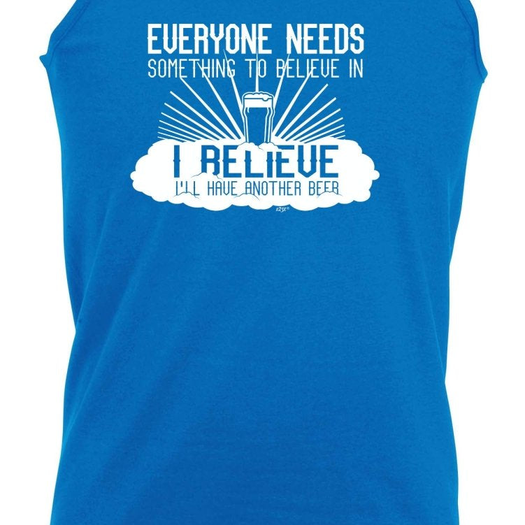 Alcohol Beer Everyone Needs Something - Funny Novelty Vest Singlet Unisex Tank Top - 123t Australia | Funny T-Shirts Mugs Novelty Gifts