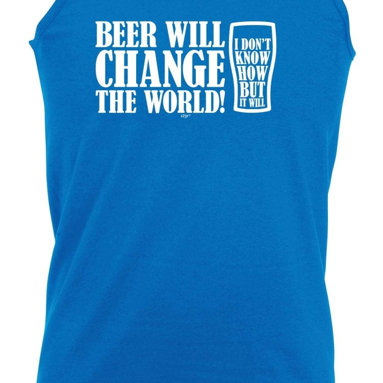 Alcohol Beer Will Change The World - Funny Novelty Vest Singlet Unisex Tank Top - 123t Australia | Funny T-Shirts Mugs Novelty Gifts