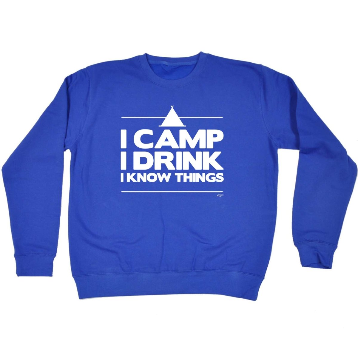 Alcohol Camping Camp Drink Know Things - Funny Novelty Sweatshirt - 123t Australia | Funny T-Shirts Mugs Novelty Gifts