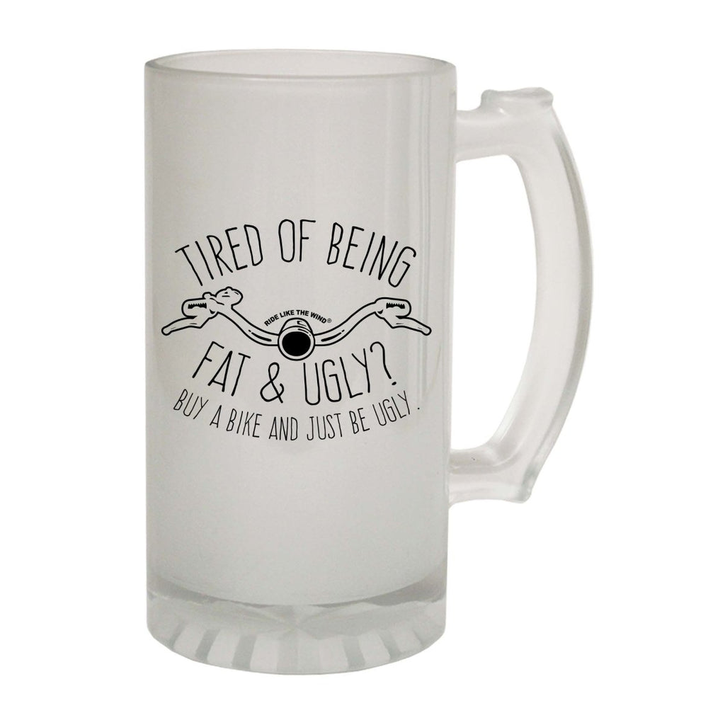 Alcohol Cycling Rltw Tired Of Being Fat And Ugly - Funny Novelty Beer Stein - 123t Australia | Funny T-Shirts Mugs Novelty Gifts