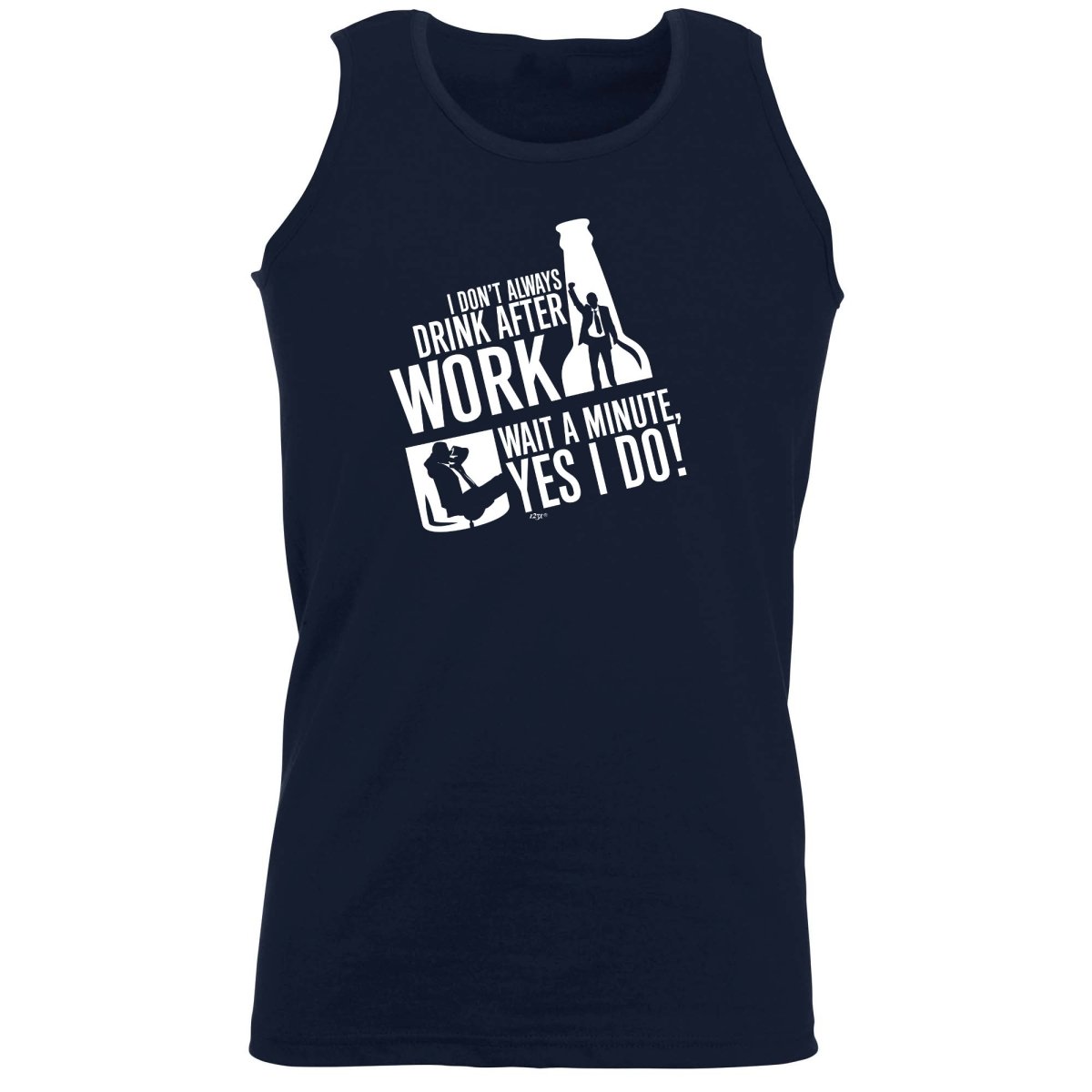 Alcohol Dont Always Drink After Work - Funny Novelty Vest Singlet Unisex Tank Top - 123t Australia | Funny T-Shirts Mugs Novelty Gifts