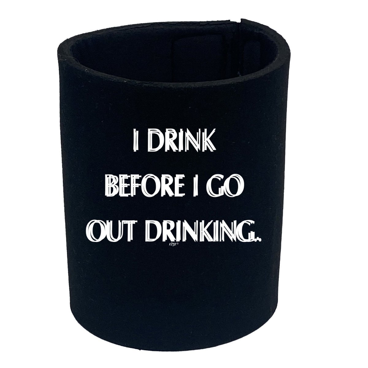 Alcohol Drink Before Go Out Drinking - Funny Novelty Stubby Holder - 123t Australia | Funny T-Shirts Mugs Novelty Gifts
