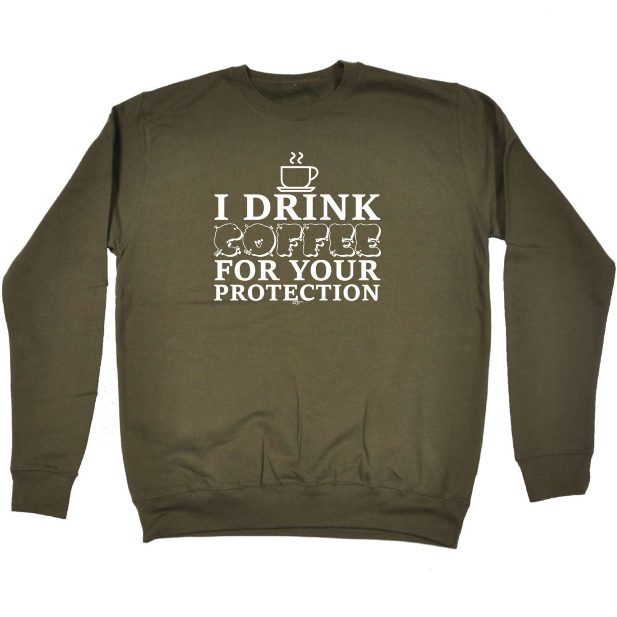 Alcohol Drink Coffee For Your Protection - Funny Novelty Sweatshirt - 123t Australia | Funny T-Shirts Mugs Novelty Gifts