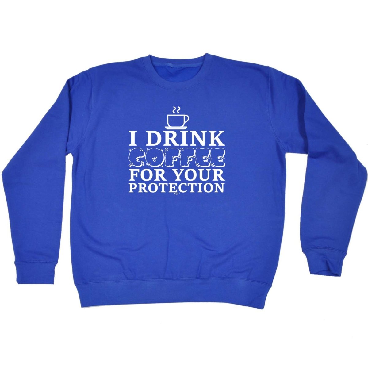 Alcohol Drink Coffee For Your Protection - Funny Novelty Sweatshirt - 123t Australia | Funny T-Shirts Mugs Novelty Gifts
