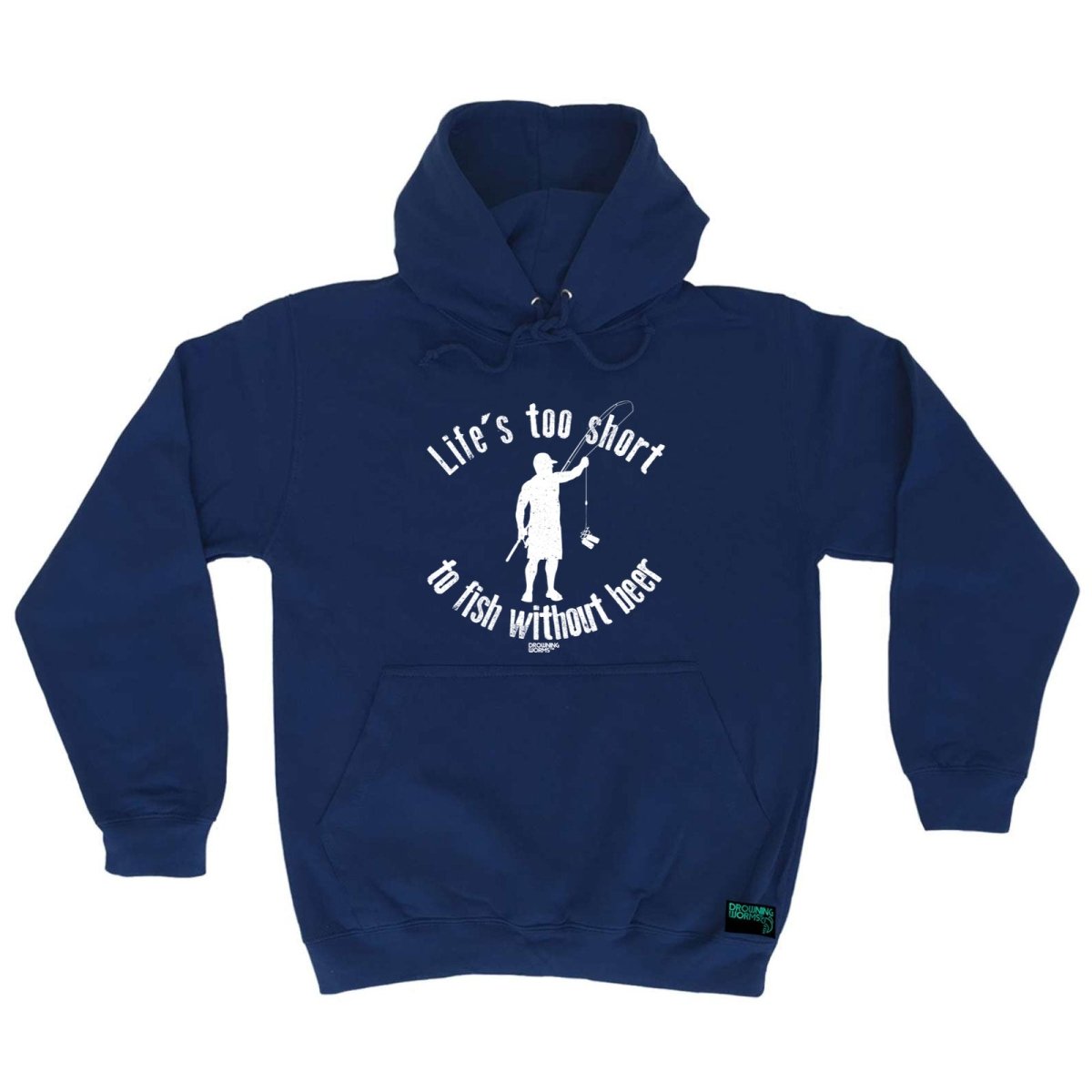 Alcohol Fishing Dw Lifes Too Short To Fish Without Beer - Funny Novelty Hoodies Hoodie - 123t Australia | Funny T-Shirts Mugs Novelty Gifts