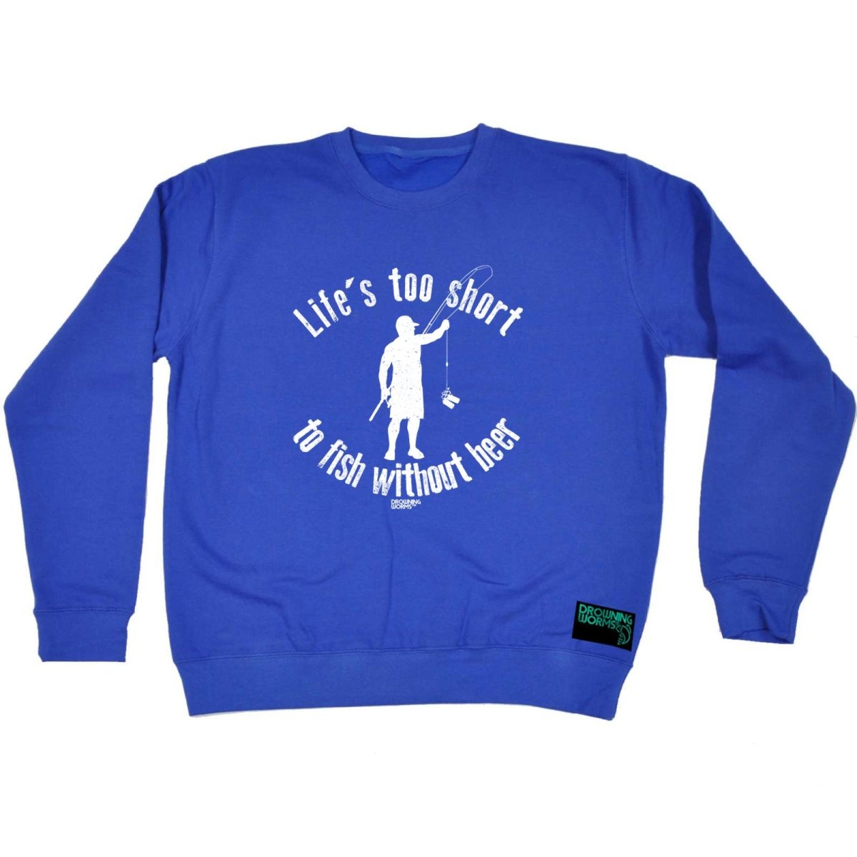 Alcohol Fishing Dw Lifes Too Short To Fish Without Beer - Funny Novelty Sweatshirt - 123t Australia | Funny T-Shirts Mugs Novelty Gifts