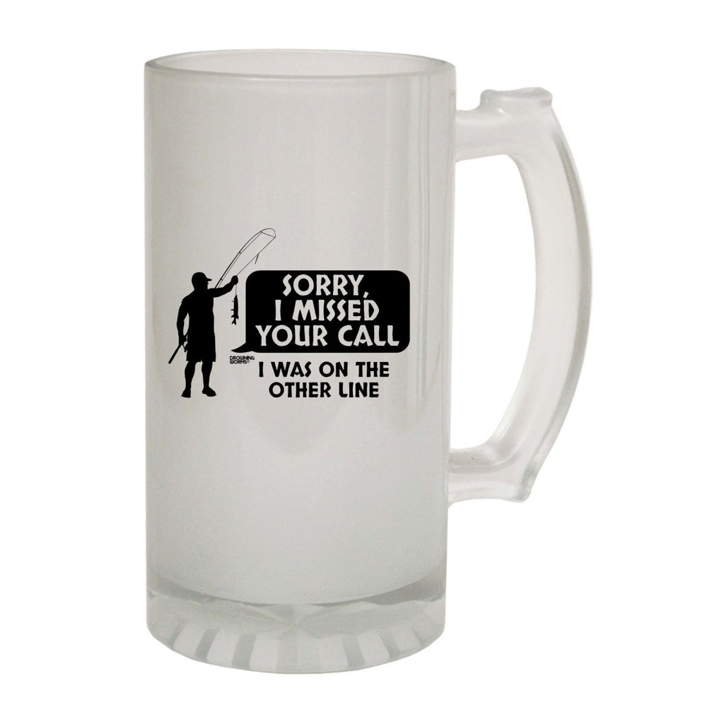 Alcohol Fishing Dw Sorry I Missed Your Call - Funny Novelty Beer Stein - 123t Australia | Funny T-Shirts Mugs Novelty Gifts