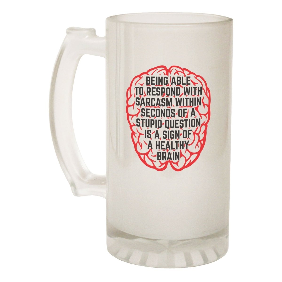 Alcohol Frosted Glass Beer Stein - Being Able Respond Sarcasm - Funny Novelty Birthday - 123t Australia | Funny T-Shirts Mugs Novelty Gifts