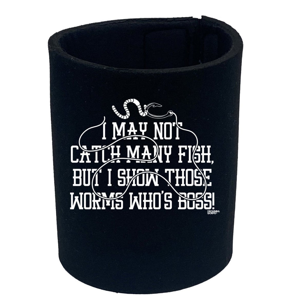 Animal Fishing Dw I May Not Catch Many Fish But - Funny Novelty Stubby Holder - 123t Australia | Funny T-Shirts Mugs Novelty Gifts