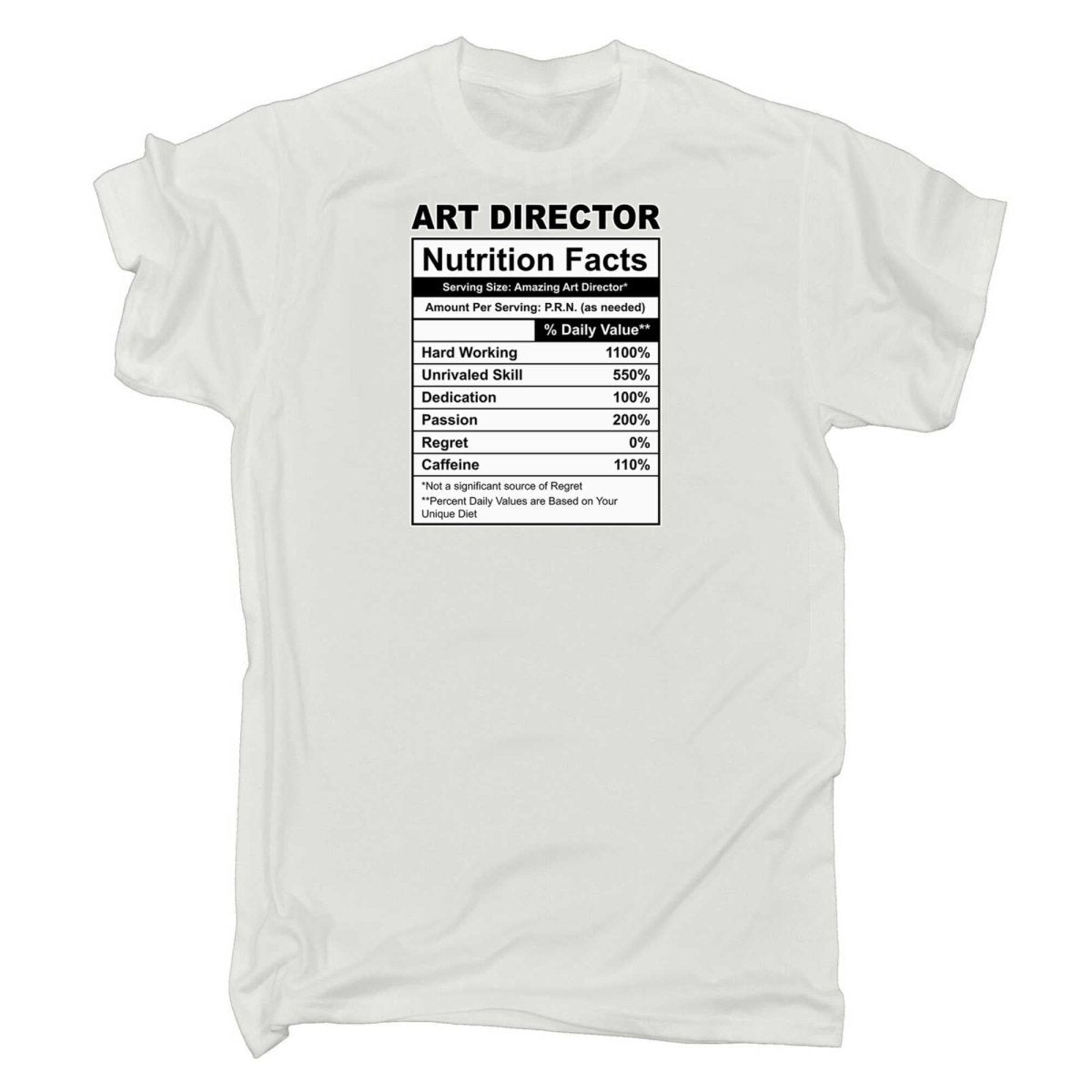 Art Director Nutrition Facts - Mens Funny T-Shirt Tshirts - 123t Australia | Funny T-Shirts Mugs Novelty Gifts