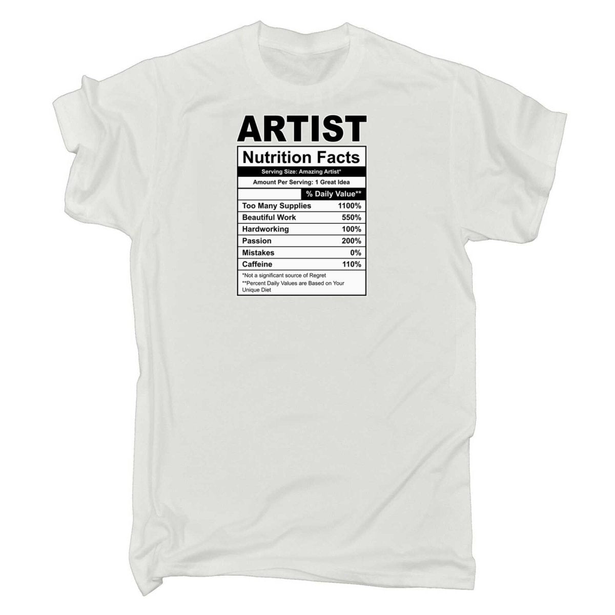 Artist Nutrition Facts - Mens Funny T-Shirt Tshirts - 123t Australia | Funny T-Shirts Mugs Novelty Gifts