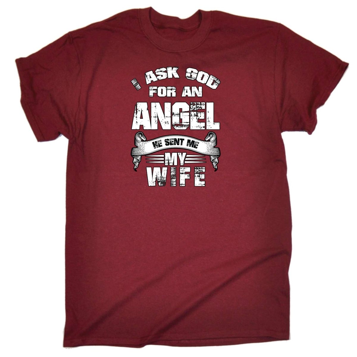 Asked God For An Angel He Sent Me My Wife - Mens Funny T-Shirt Tshirts Tee Shirt - 123t Australia | Funny T-Shirts Mugs Novelty Gifts